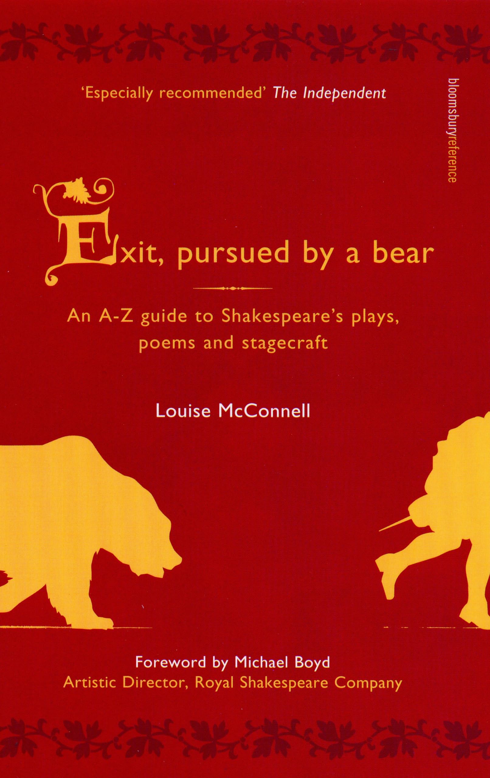 Exit, Pursued by A Bear: An A-Z Guide to Shakespeare's Plays, Poems and Stagecraft book