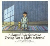 A Sound Like Someone Trying Not to Make a Sound Novels & Short Stories