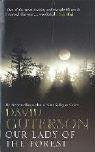 Our Lady Of The Forest Contemporary literature