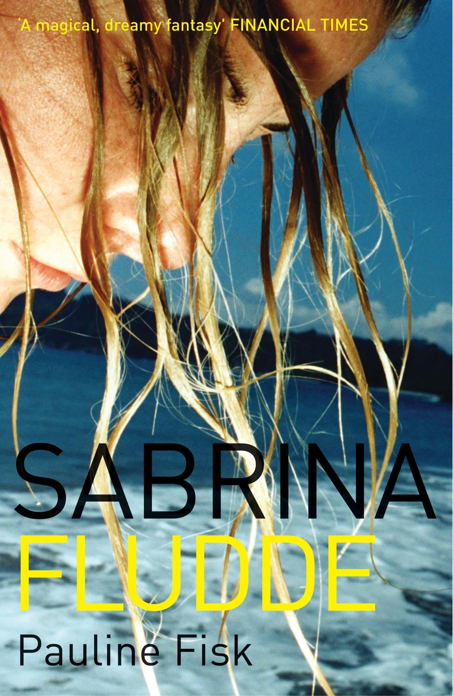 Sabrina Fludde Fantasy & Sci-Fi for children
