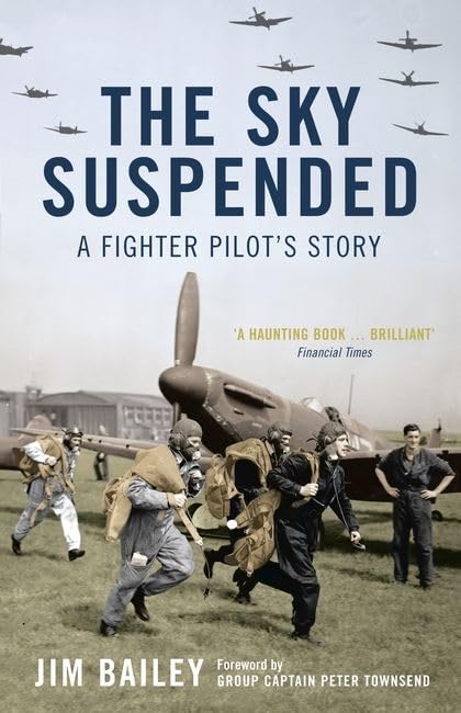 The Sky Suspended: A Fighter Pilot's Story Biographies & Memoirs