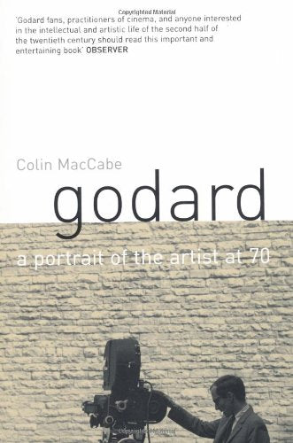 Godard: A Portrait of the Artist at Seventy book
