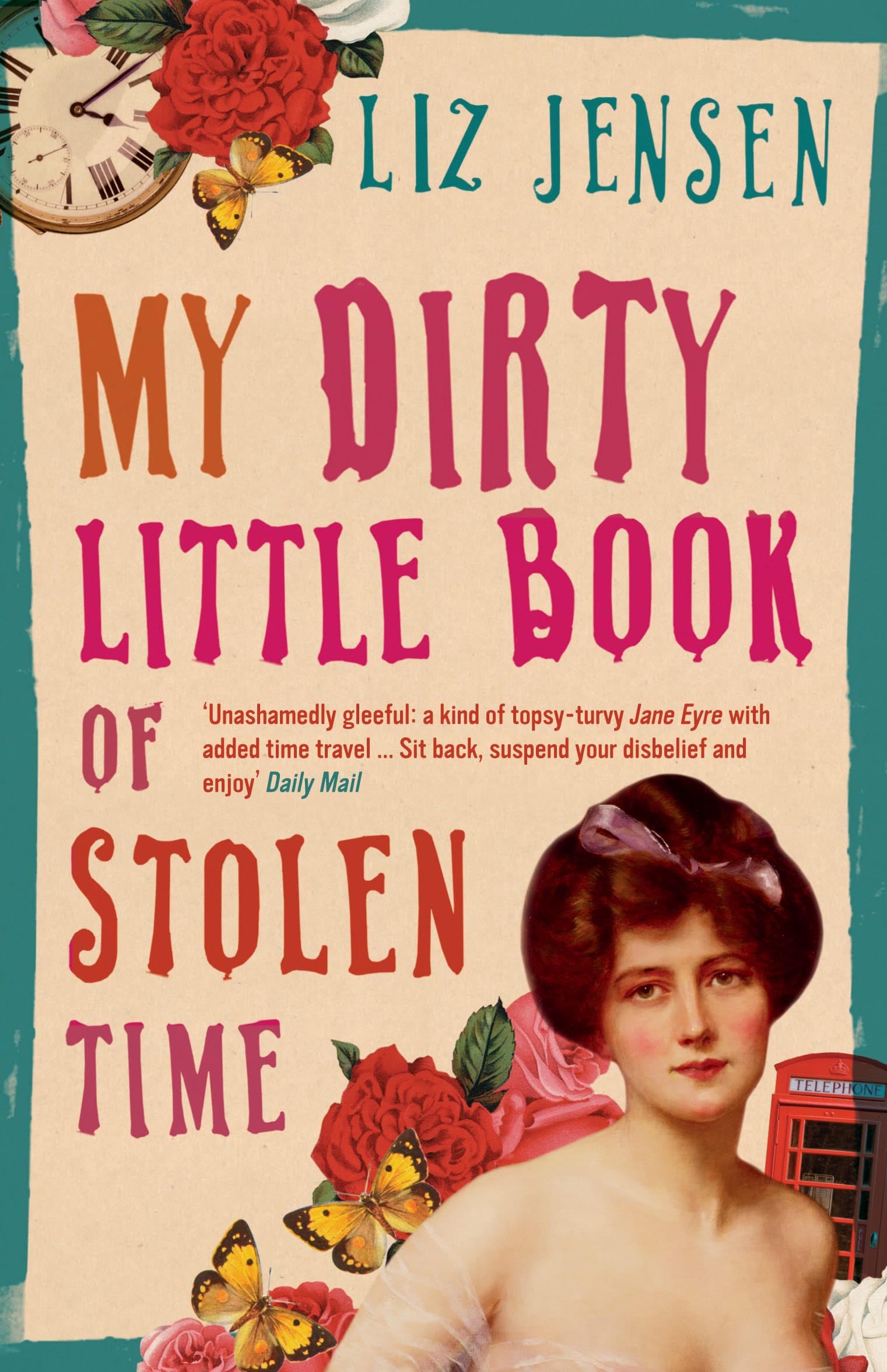 My Dirty Little Book of Stolen Time book