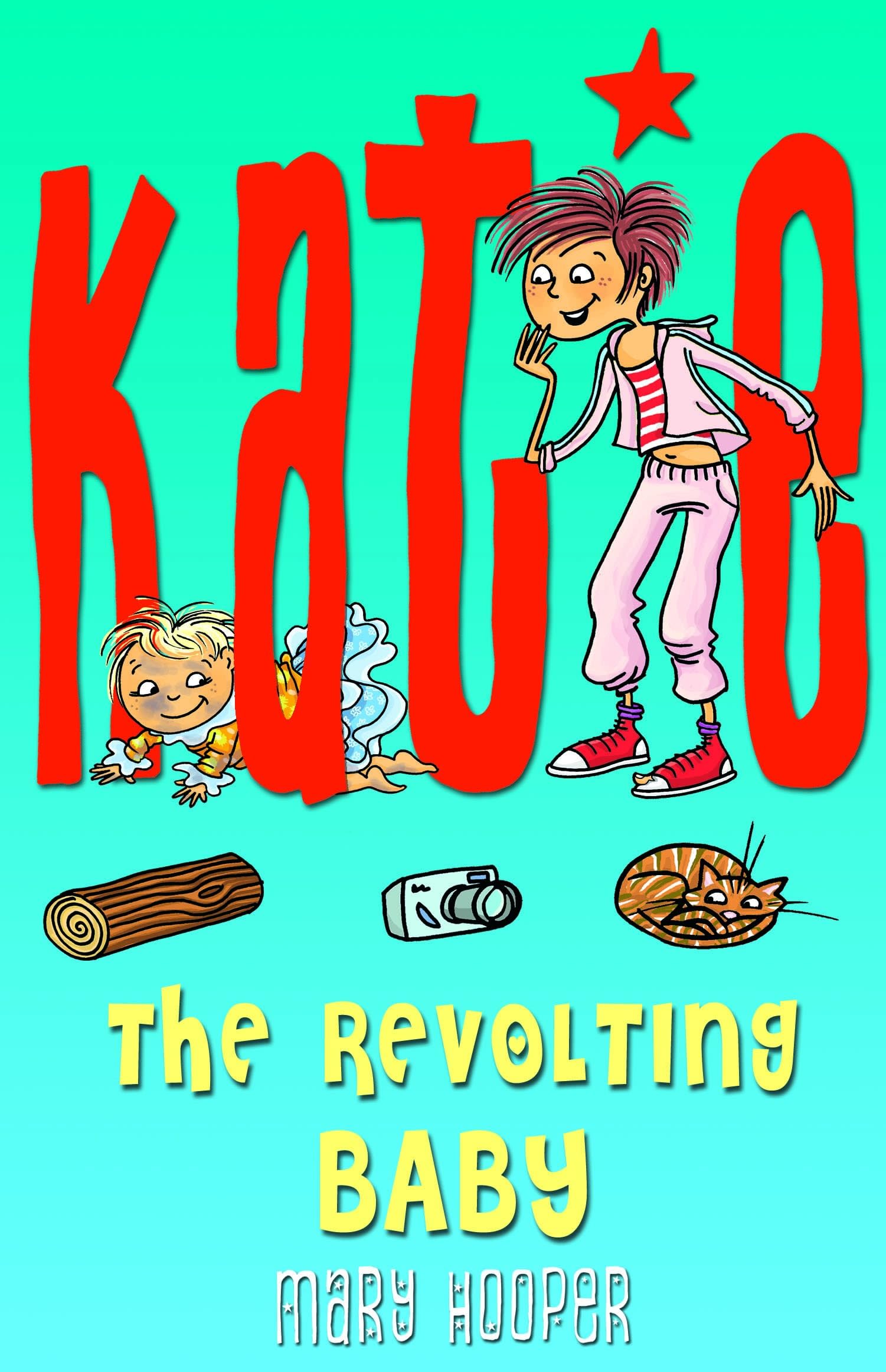 KATIE: The Revolting Baby Novels & Short Stories