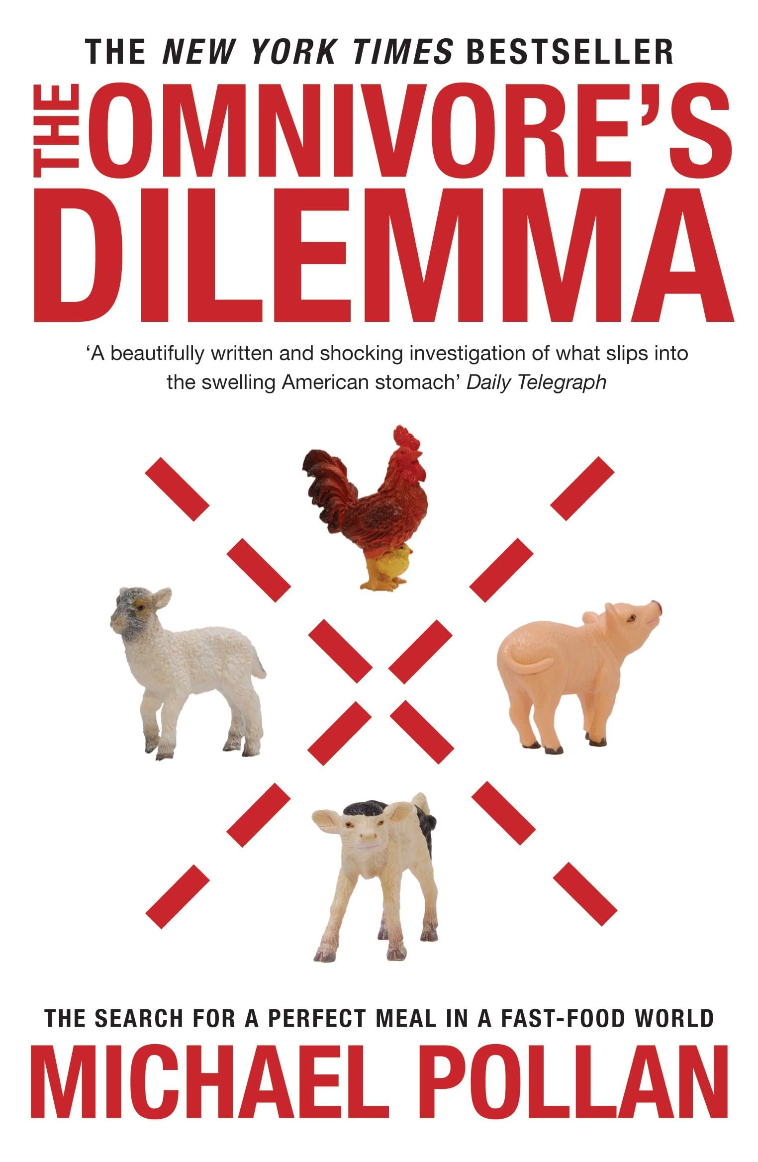 The Omnivore's Dilemma: A Natural History of Four Meals Social Sciences
