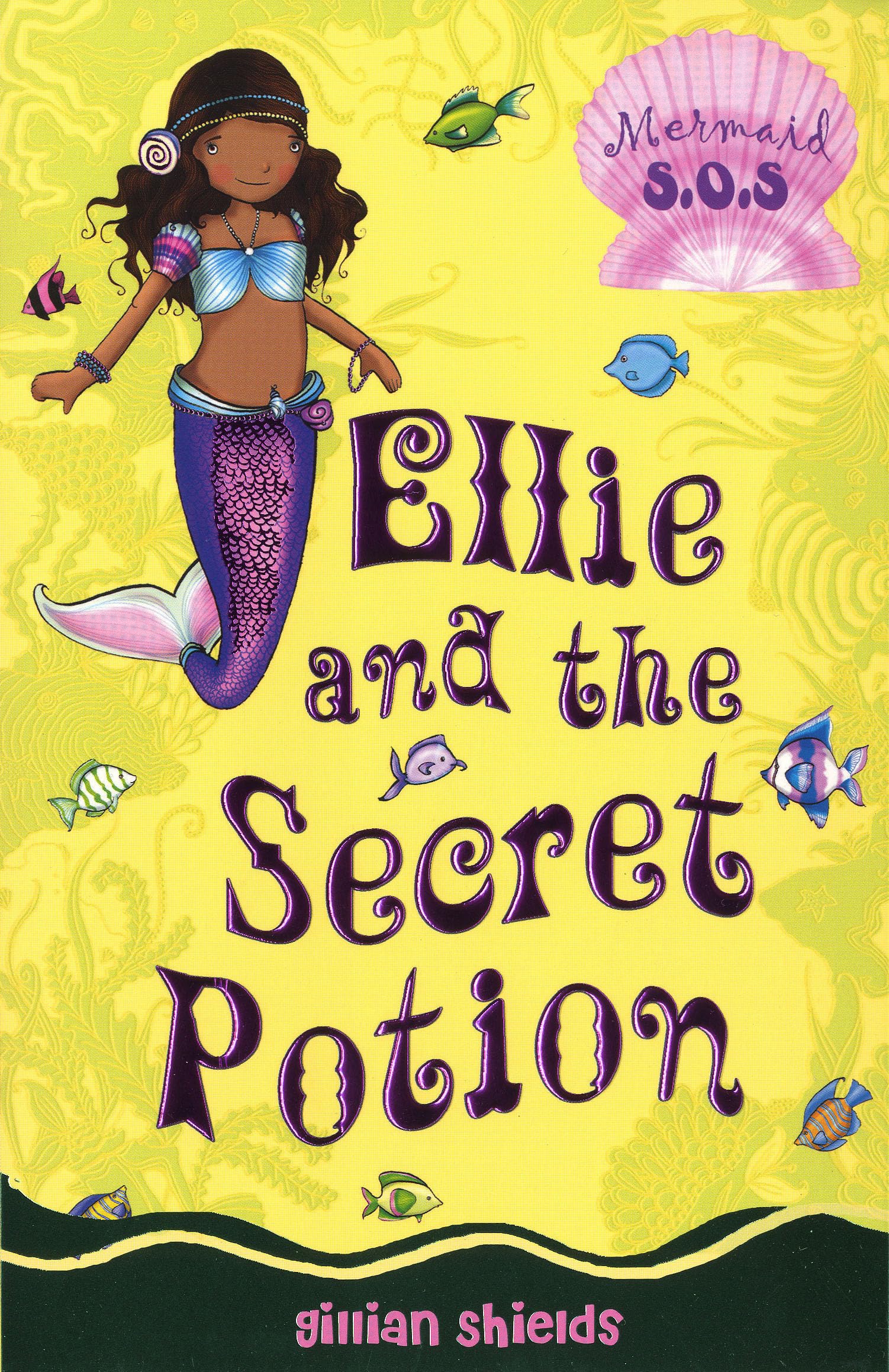 Mermaid 2 (Ellie and the Secret Potion: Mermaid SOS) Novels & Short Stories