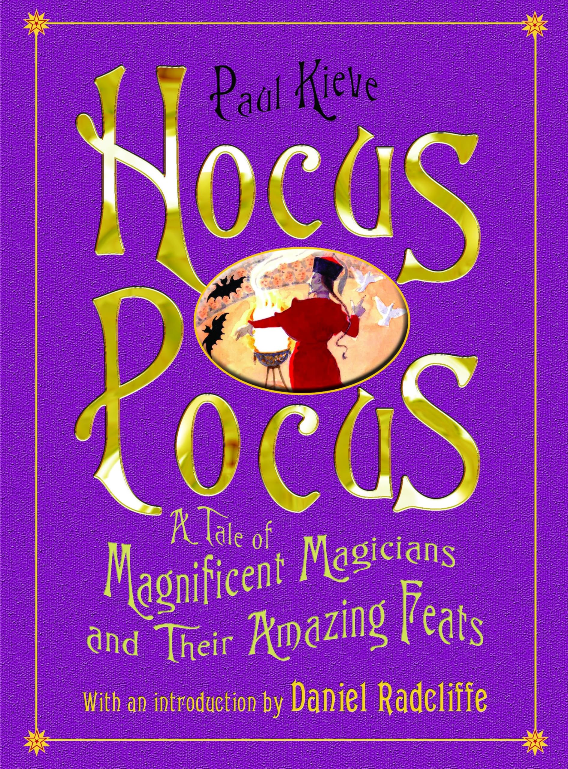 Hocus Pocus: A Tale of Magnificent Magicians and Their Amazing Feats Film, Art & Culture