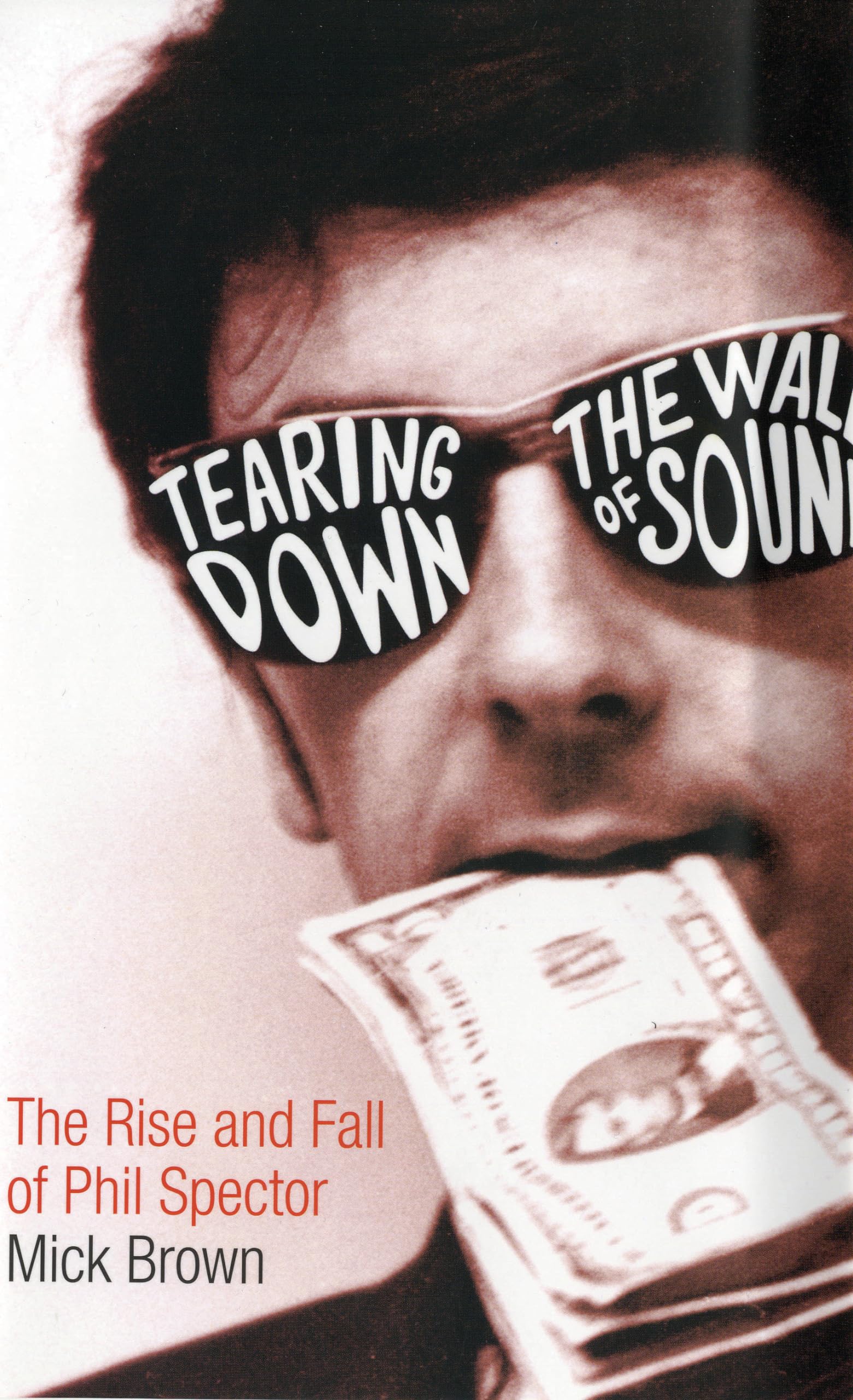 Tearing Down The Wall of Sound: The Rise And Fall of Phil Spector Pop culture