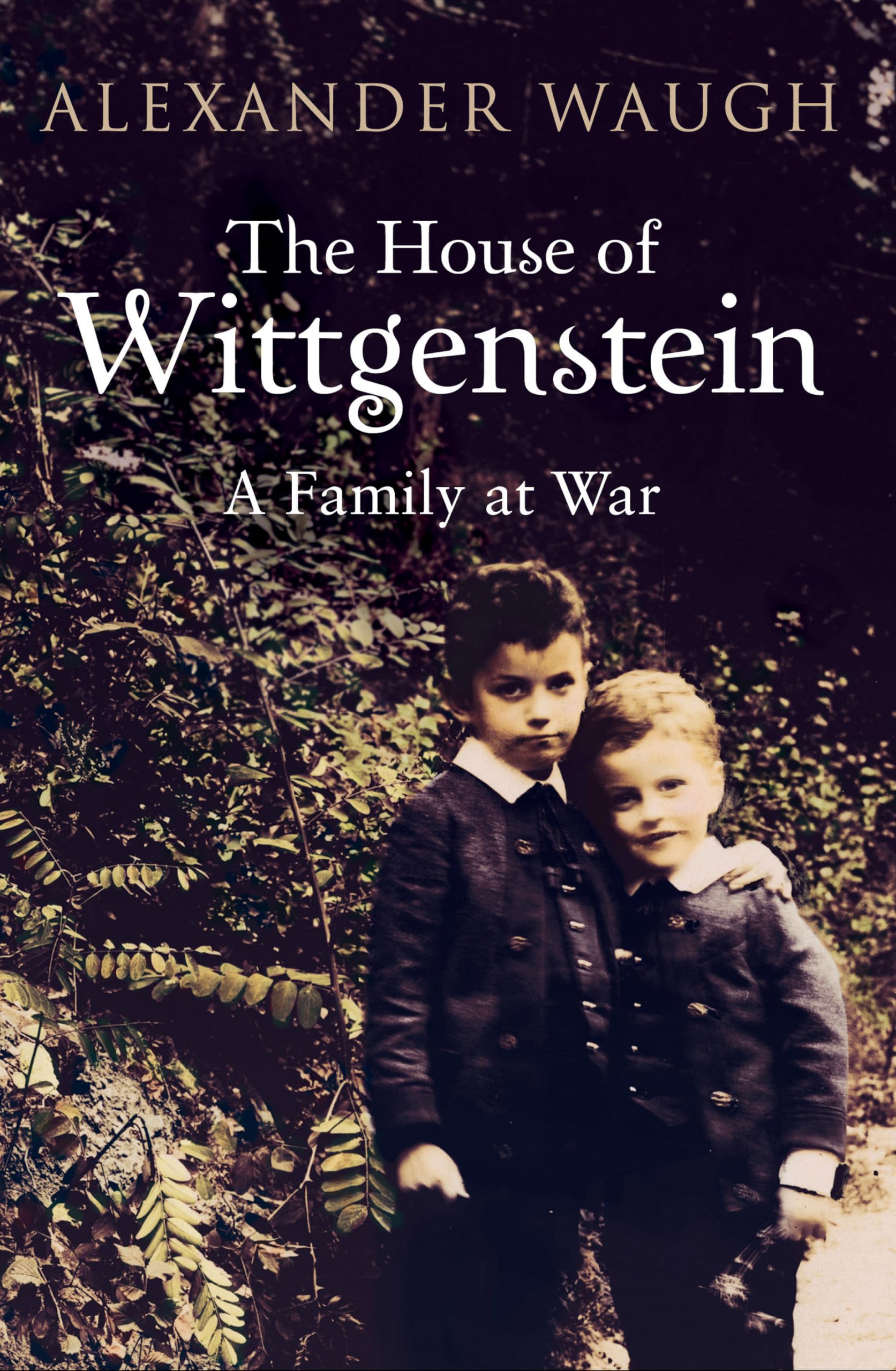 The House of Wittgenstein: A Family at War Personalities