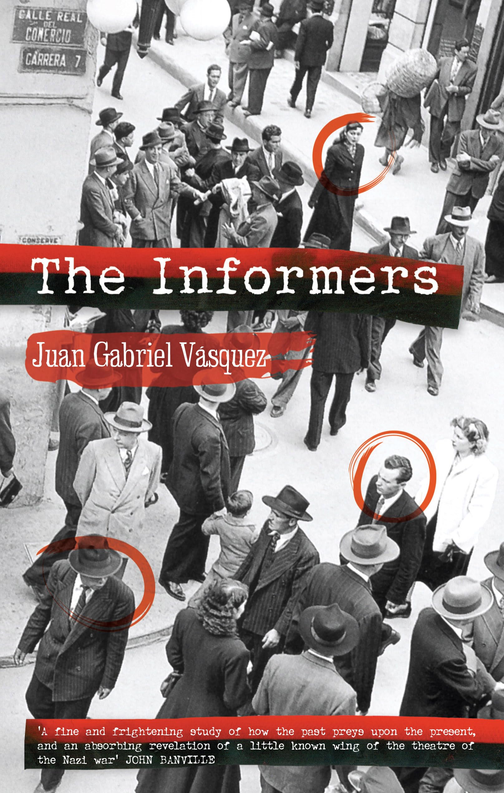 The Informers: Translated from the Spanish by Anne McLean Contemporary literature