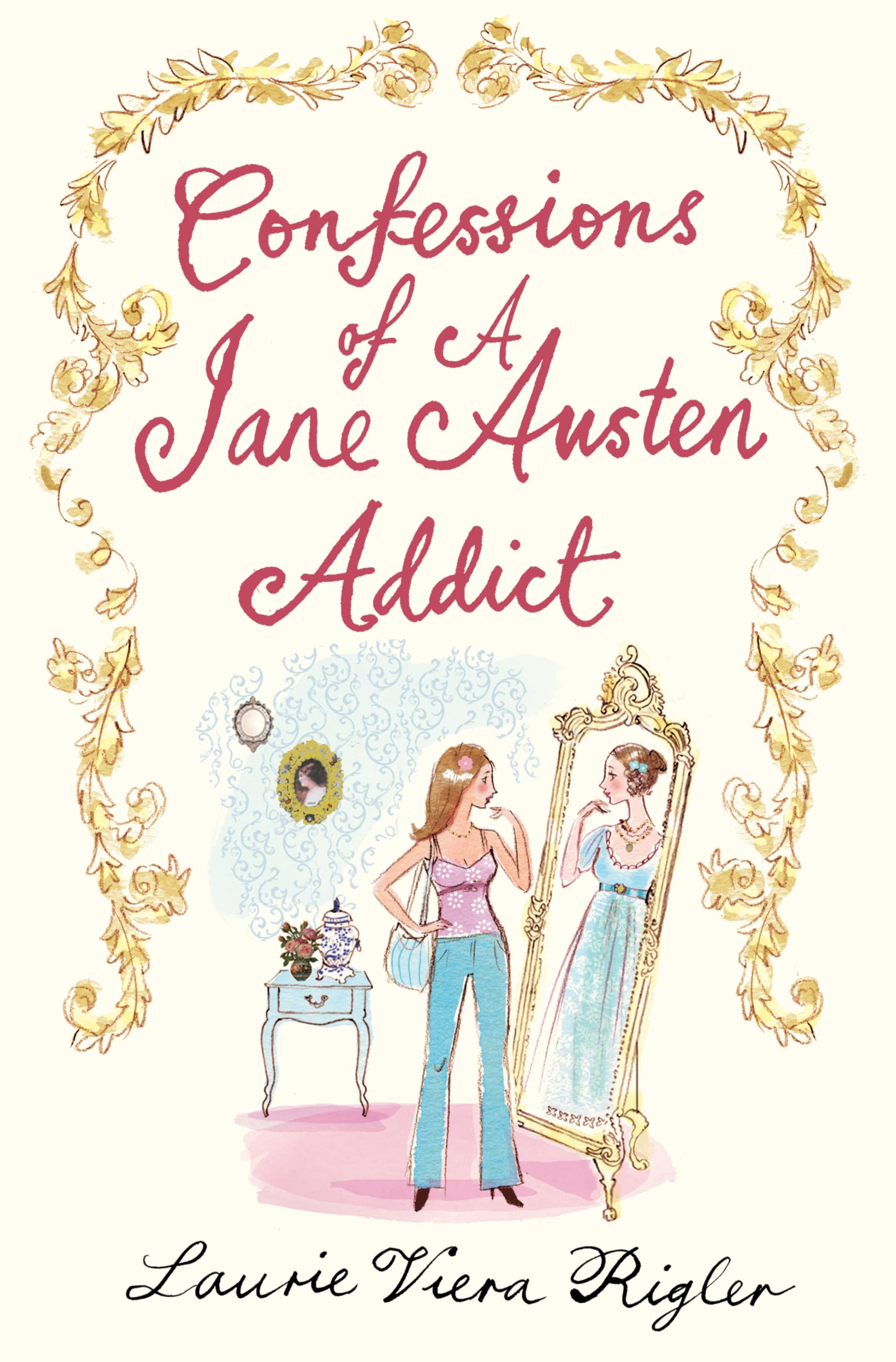 Confessions of a Jane Austen Addict book