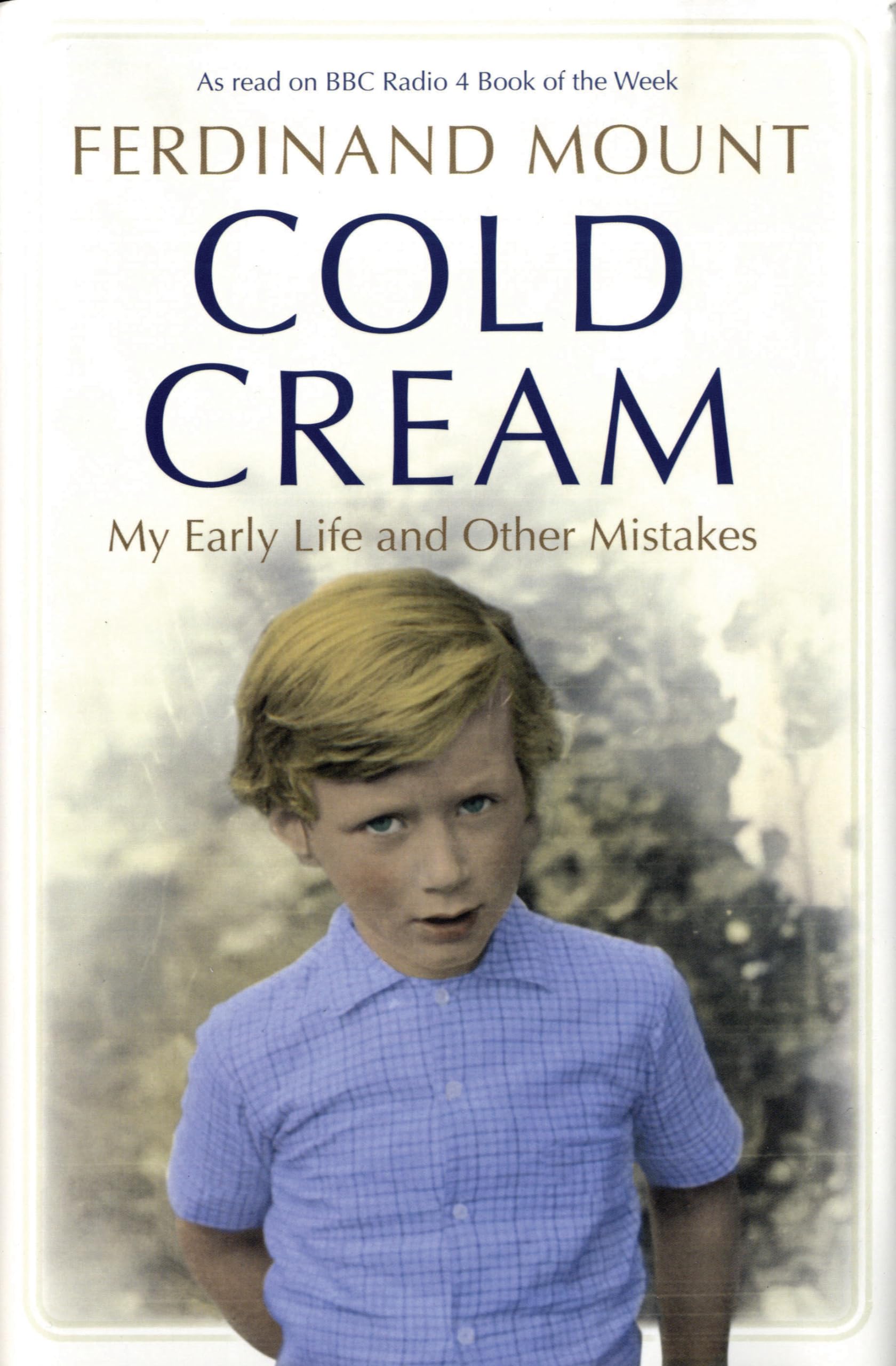 Cold Cream: My Early Life and Other Mistakes Personalities
