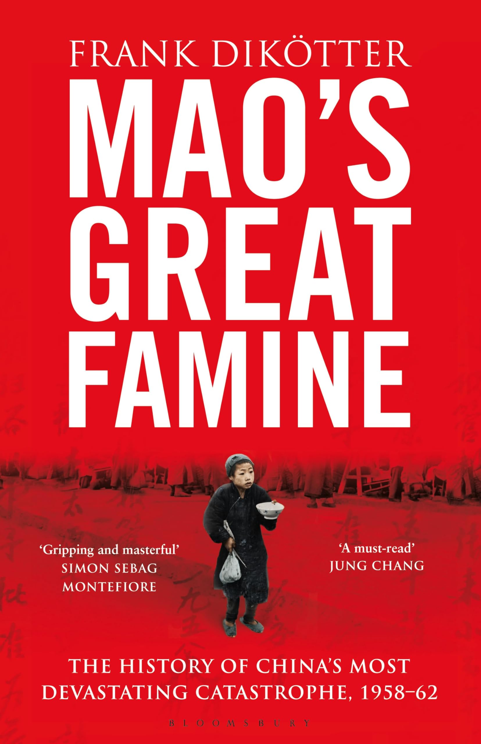 Mao's Great Famine: The History of China's Most Devastating Catastrophe, 1958-62 book
