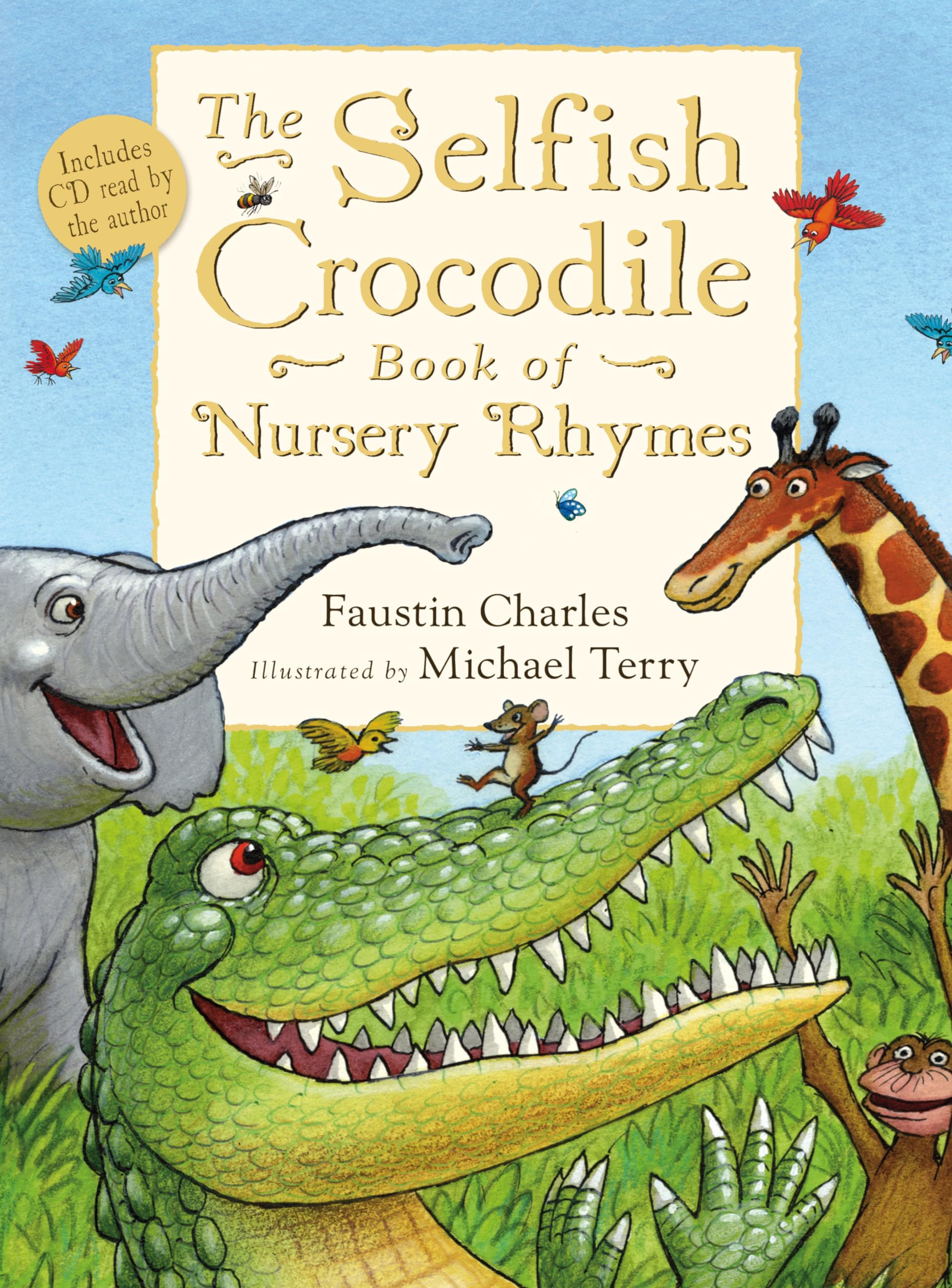 The Selfish Crocodile Book of Nursery Rhymes Non-fiction