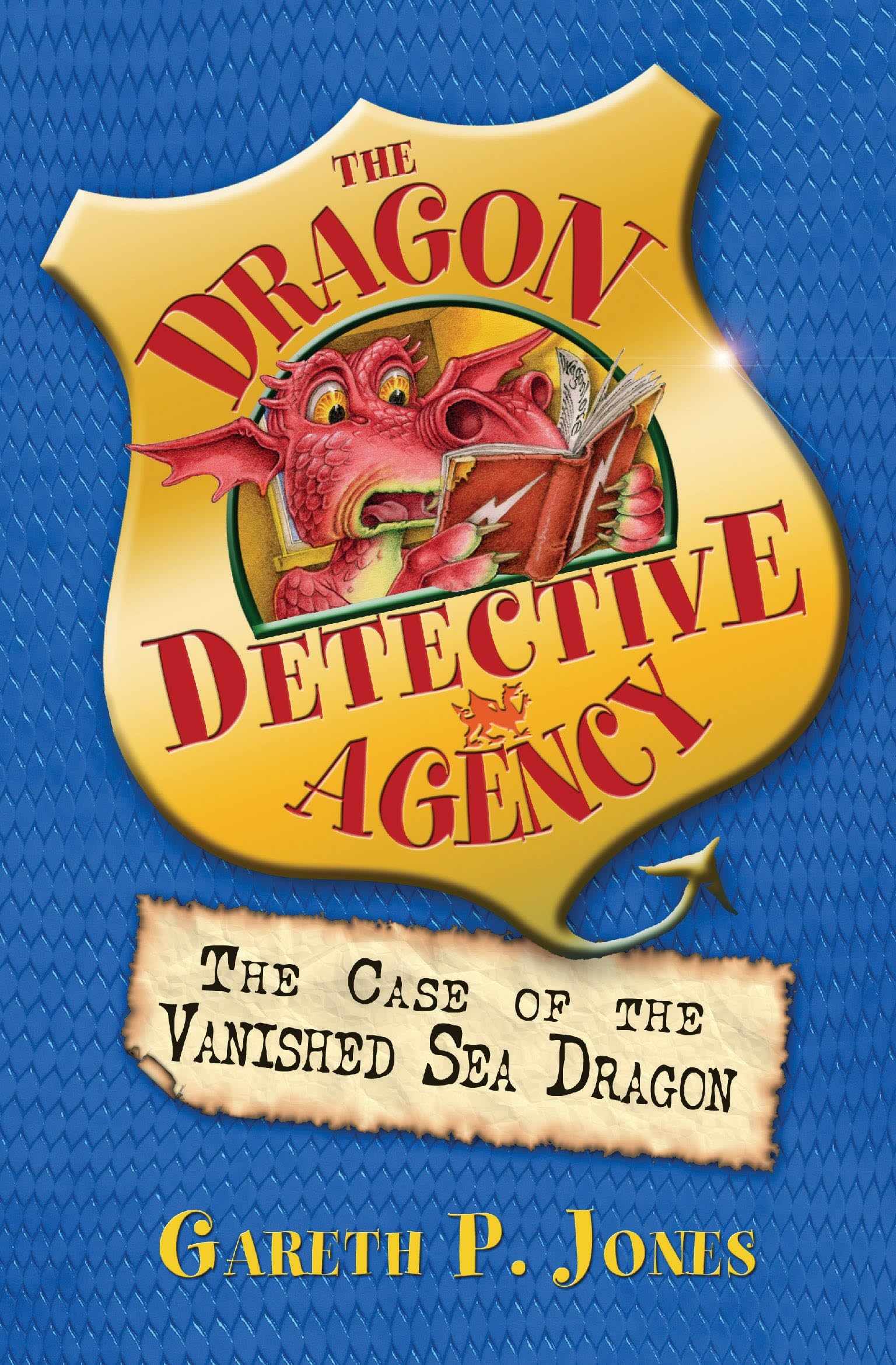 The Case of the Vanished Sea Dragon (The Dragon Detective Agency) Novels & Short Stories