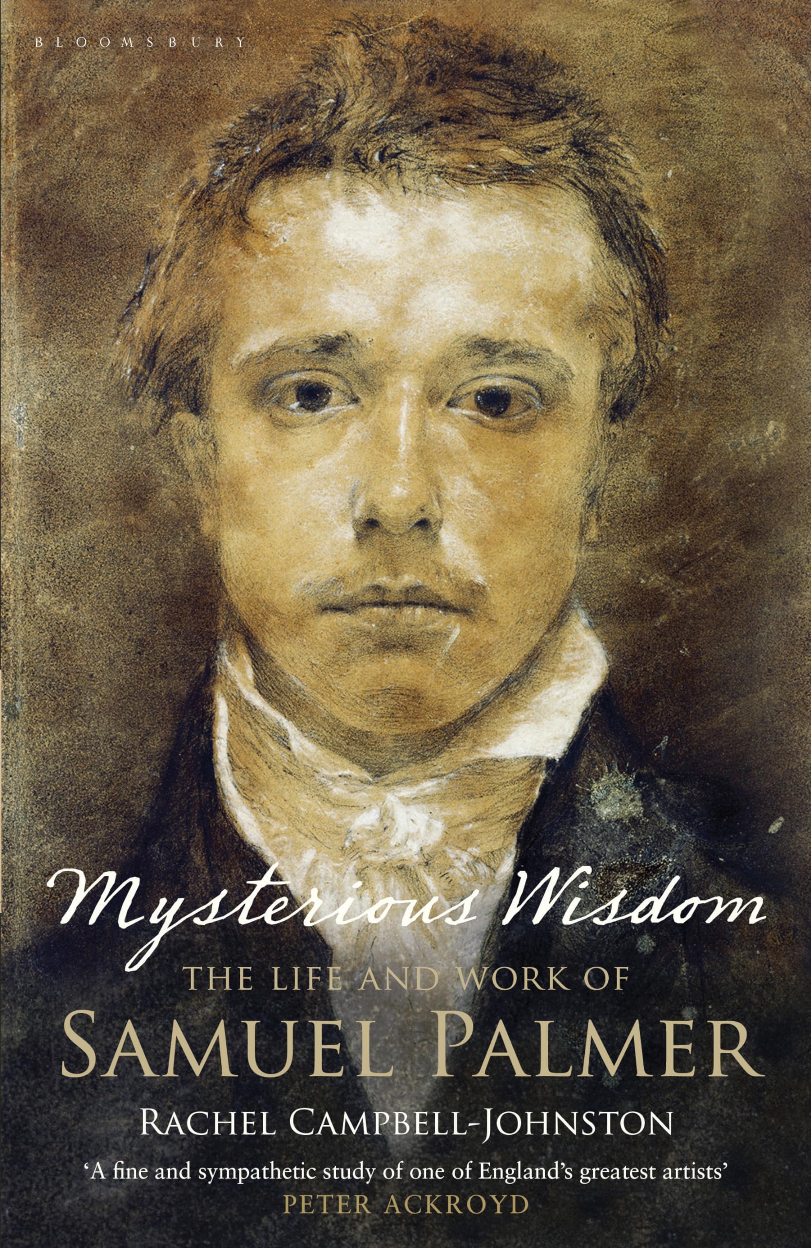 Mysterious Wisdom: The Life and Work of Samuel Palmer book
