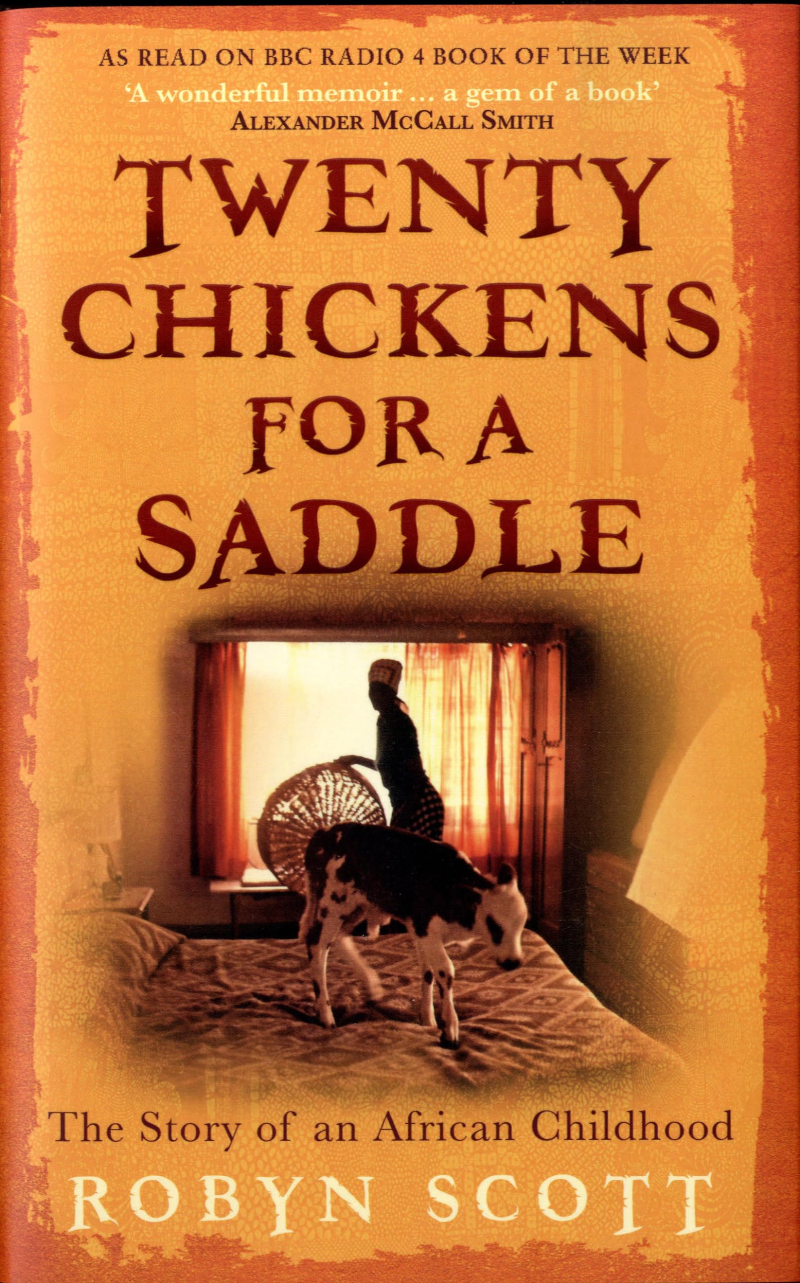 Twenty Chickens For A Saddle: The Story of an African Childhood Personalities