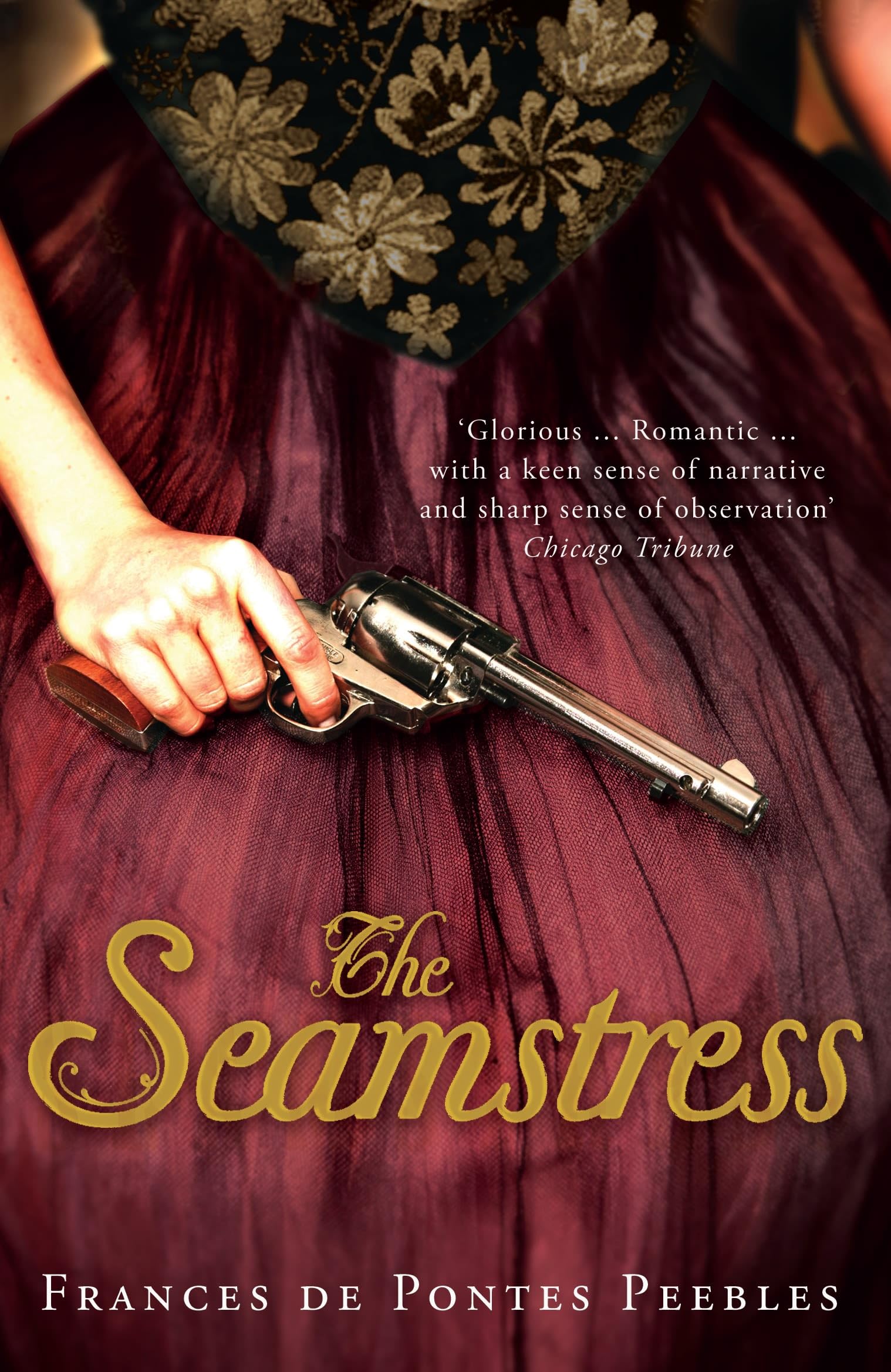 The Seamstress: Frances De Pontes Peebles Contemporary literature