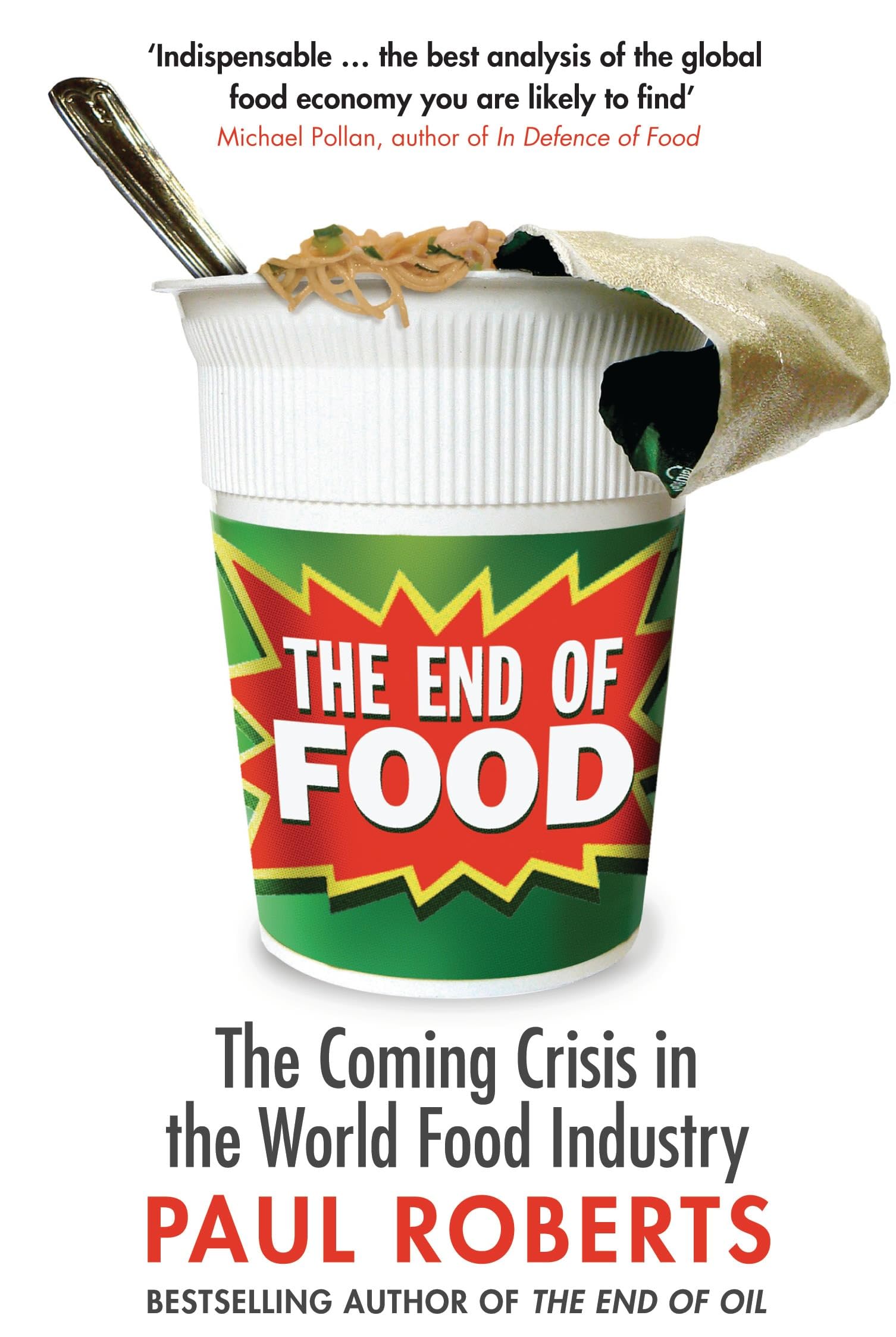 The End of Food: The Coming Crisis in the World Food Industry Law
