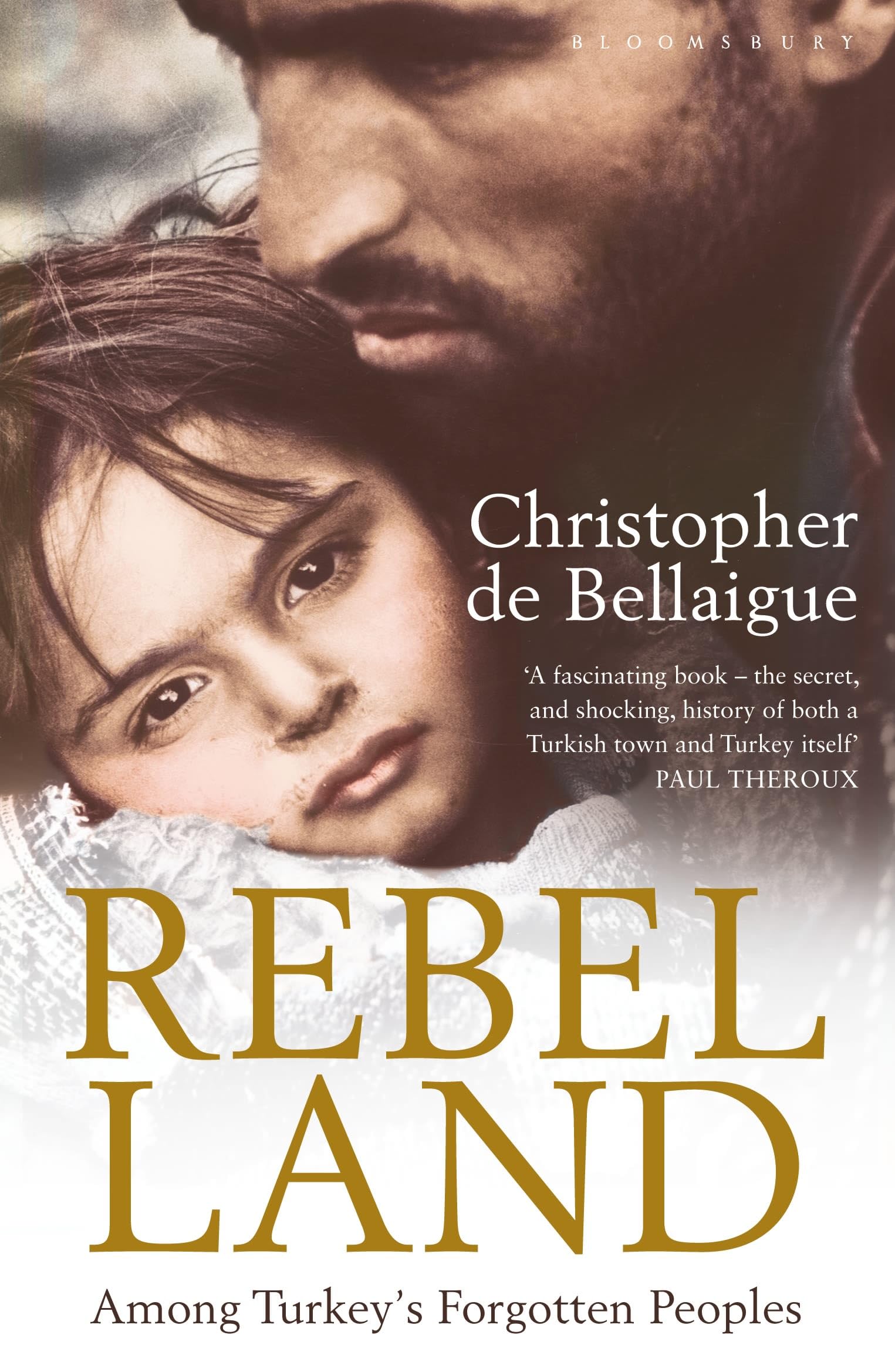 Rebel Land: Among Turkey's Forgotten Peoples Contemporary literature