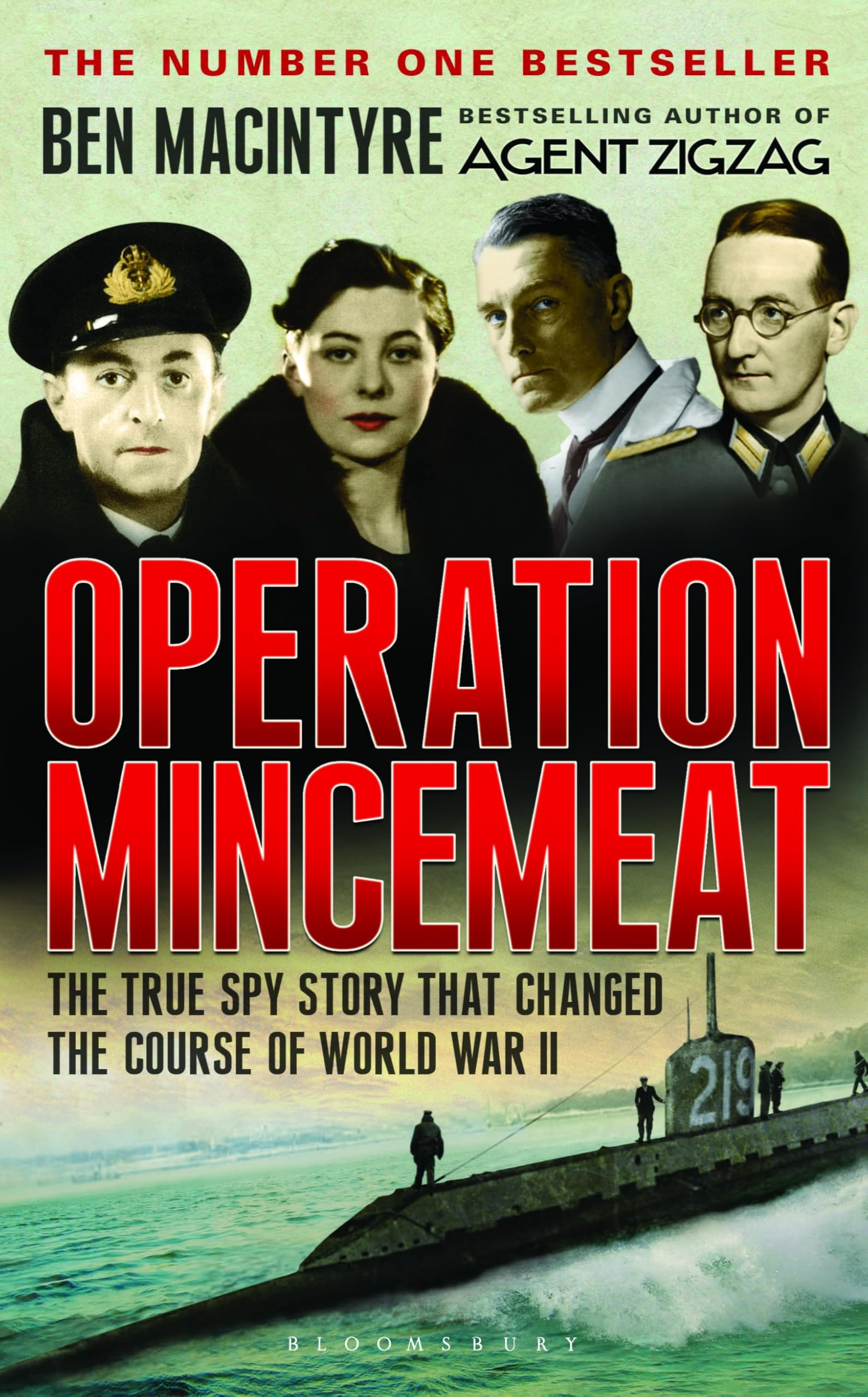 Operation Mincemeat: The True Spy Story That Changed the Course of World War II Biographies & Memoirs