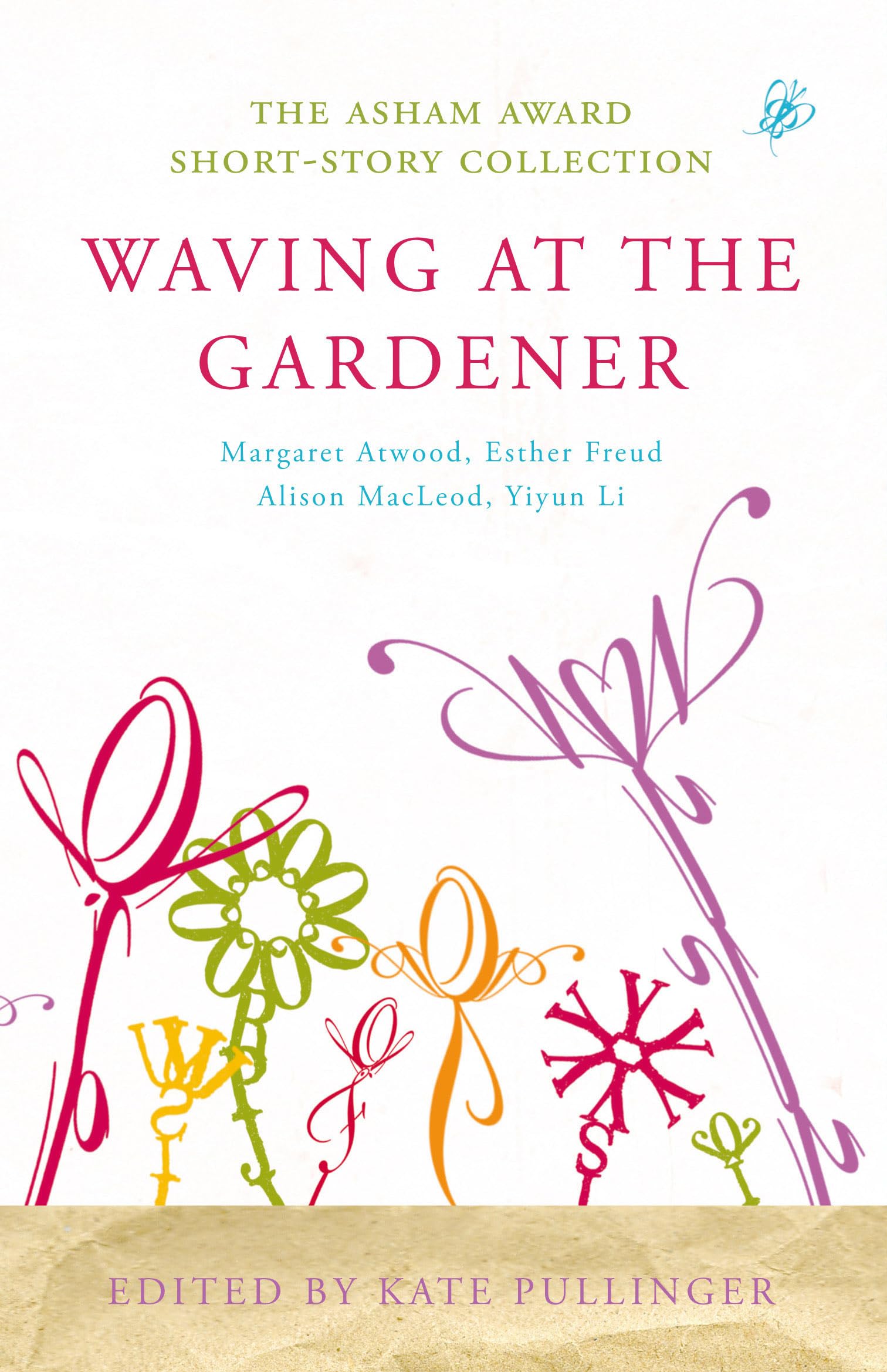 Waving at the Gardener: The Asham Award Short-Story Collection Contemporary literature