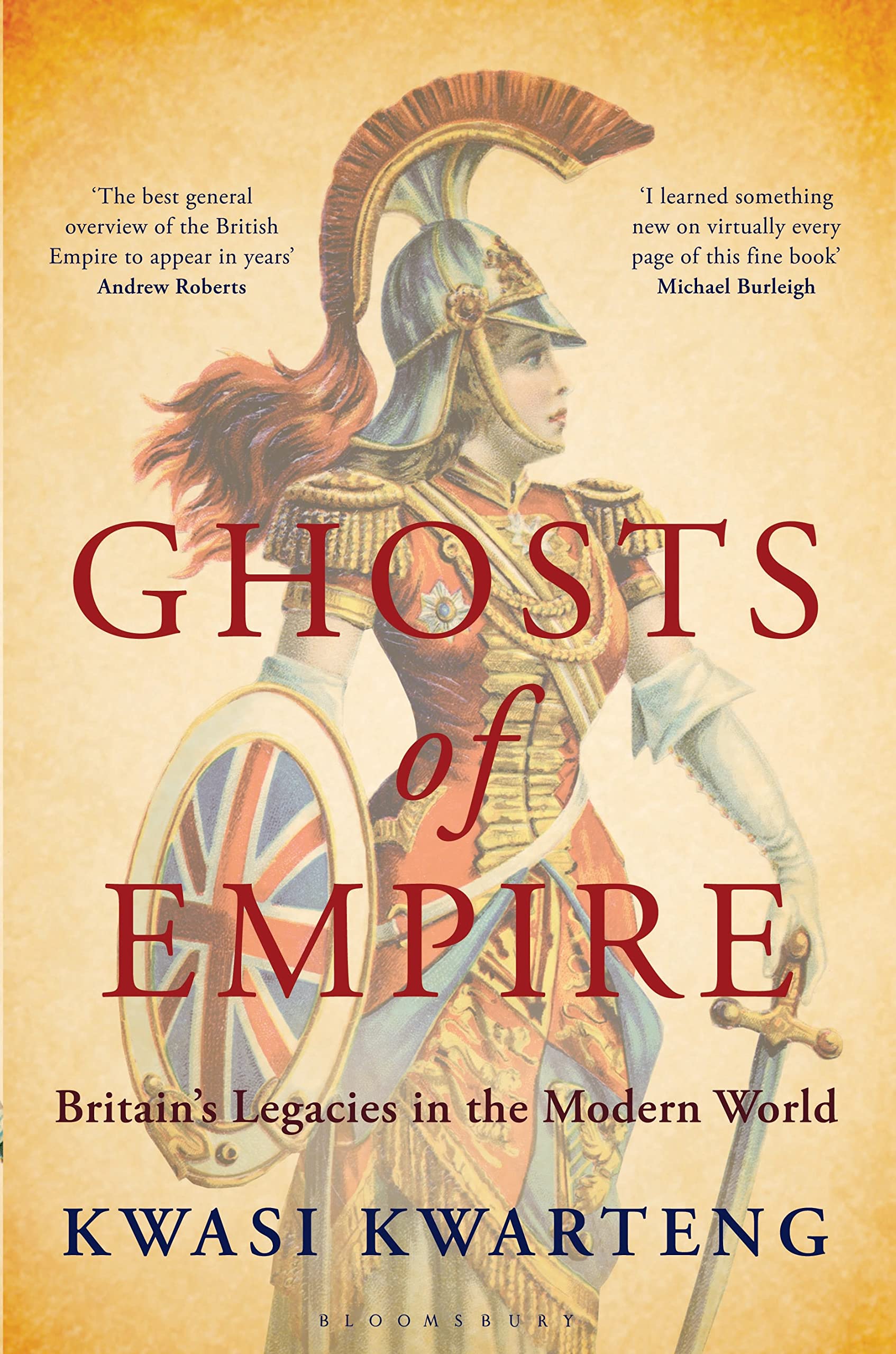 Ghosts of Empire: Britain's Legacies in the Modern World Politics & History