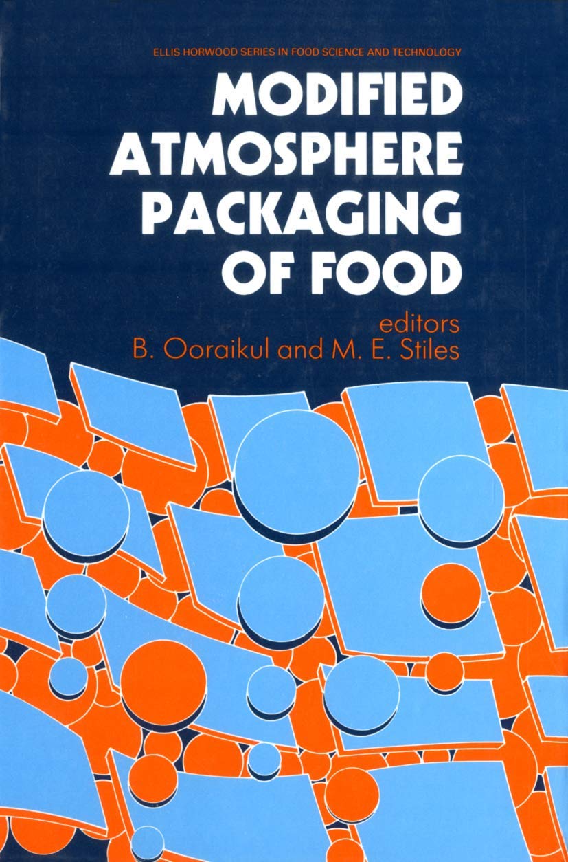 Modified Atmosphere Packaging of Food (Ettore Majorana International Science Series, 18) Business, Finance & Career