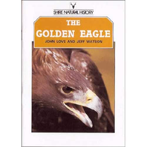 The Golden Eagle (Shire natural history) Books