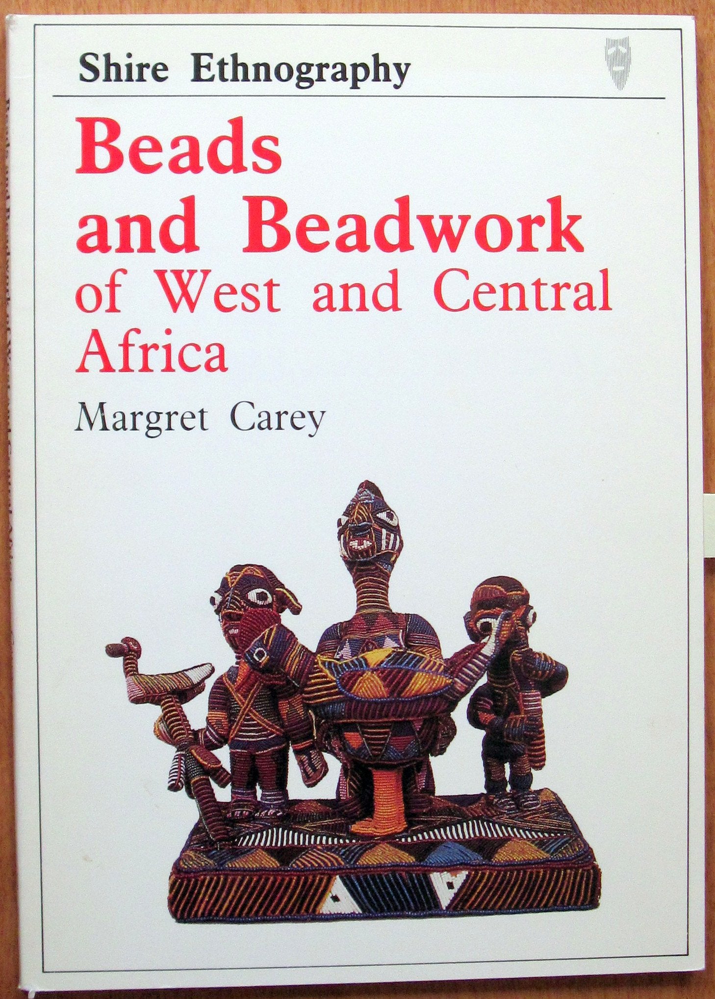 Beads and Beadwork of West and Central Africa (Shire ethnography) Social Sciences