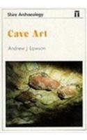 Cave Art (Shire Archaeology, Band 64) Social Sciences