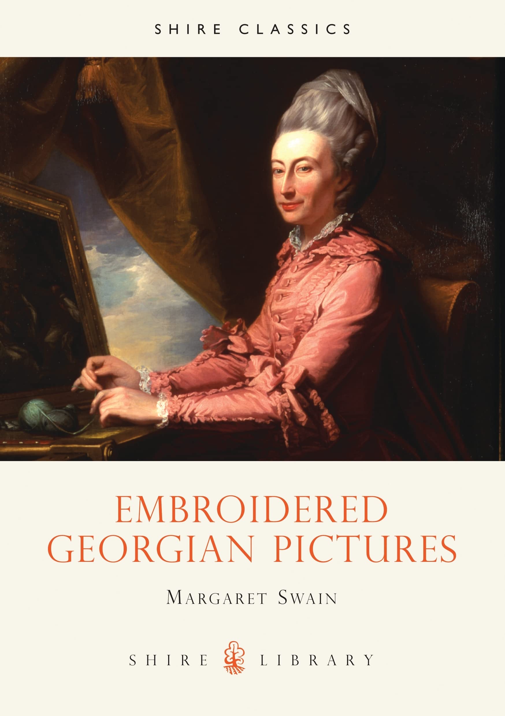Embroidered Georgian Pictures (Shire Library, Band 3) Social Sciences