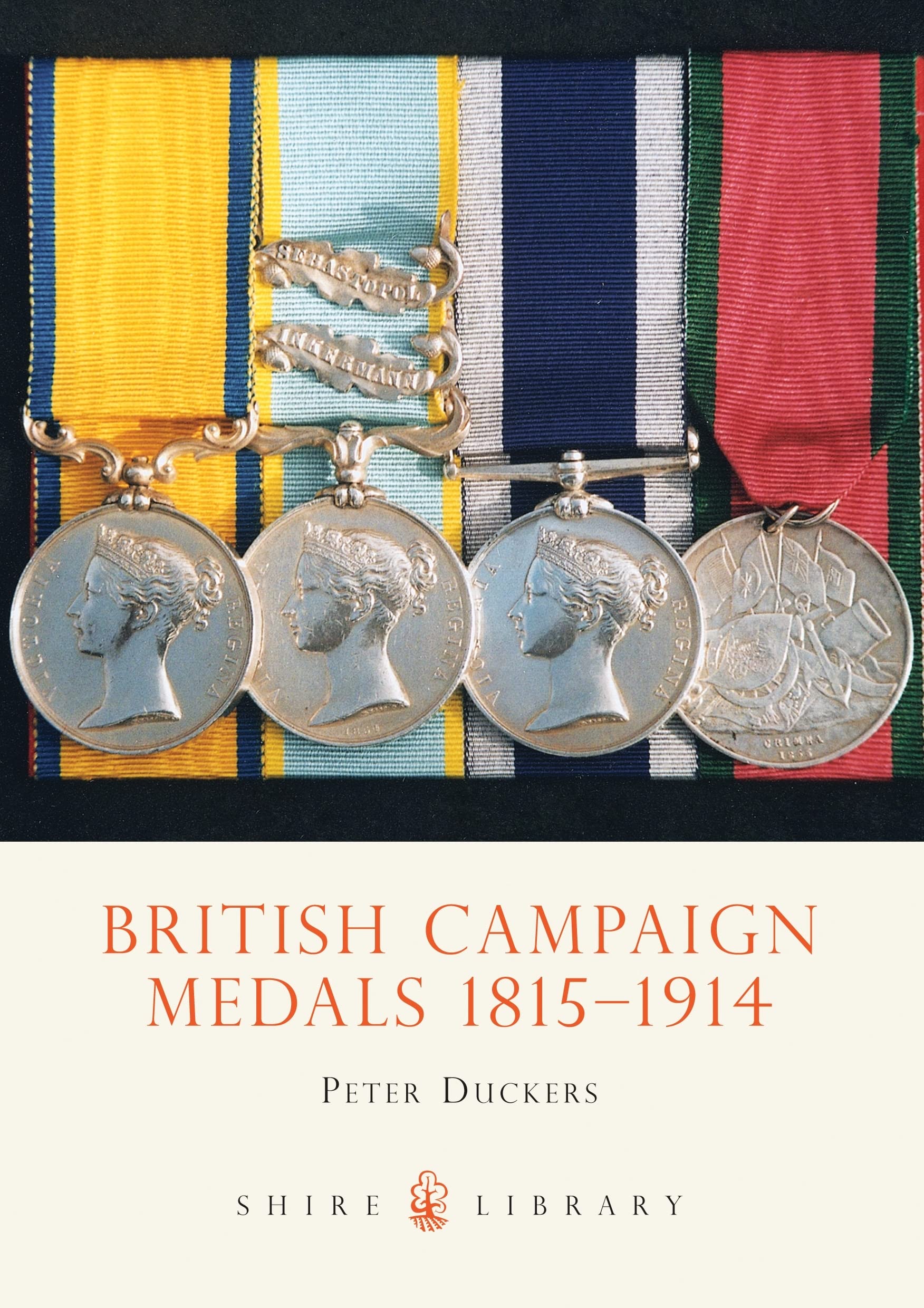 British Campaign Medals 1815-1914 (Shire Library, Band 384) Film, Art & Culture