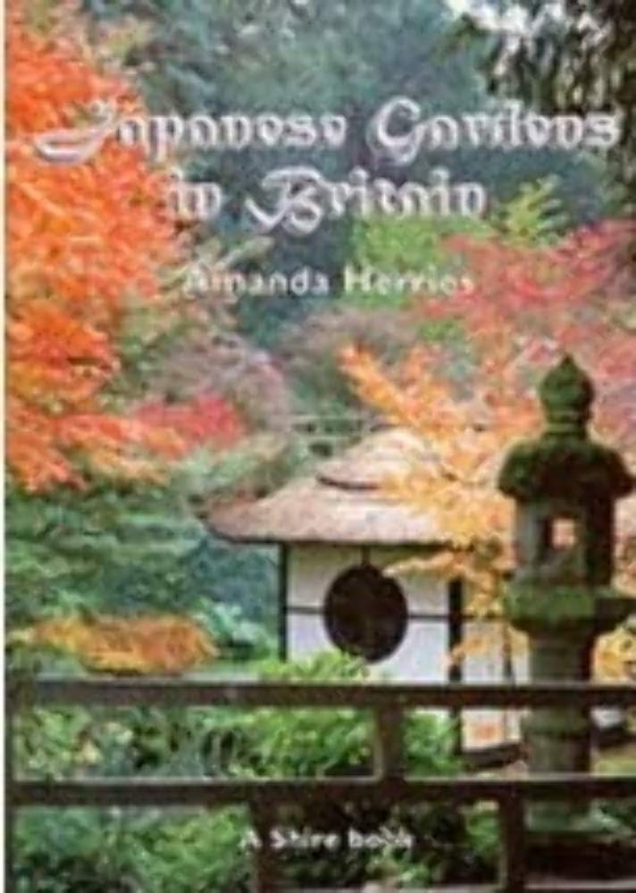 Japanese Gardens in Britain (Shire Library, Band 387) Garden & Plants