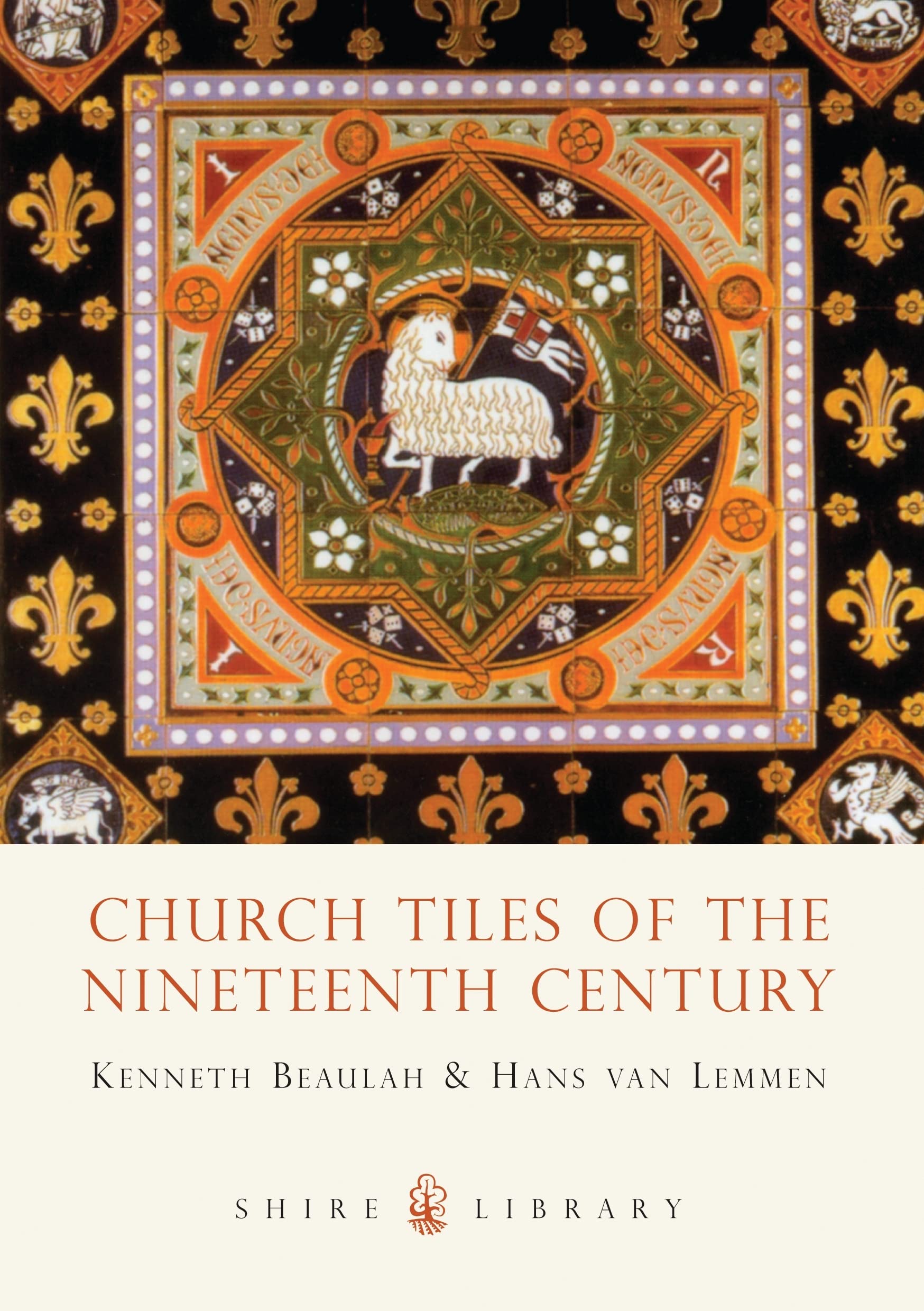 Church Tiles of the Nineteenth Century (Shire Library) Social Sciences