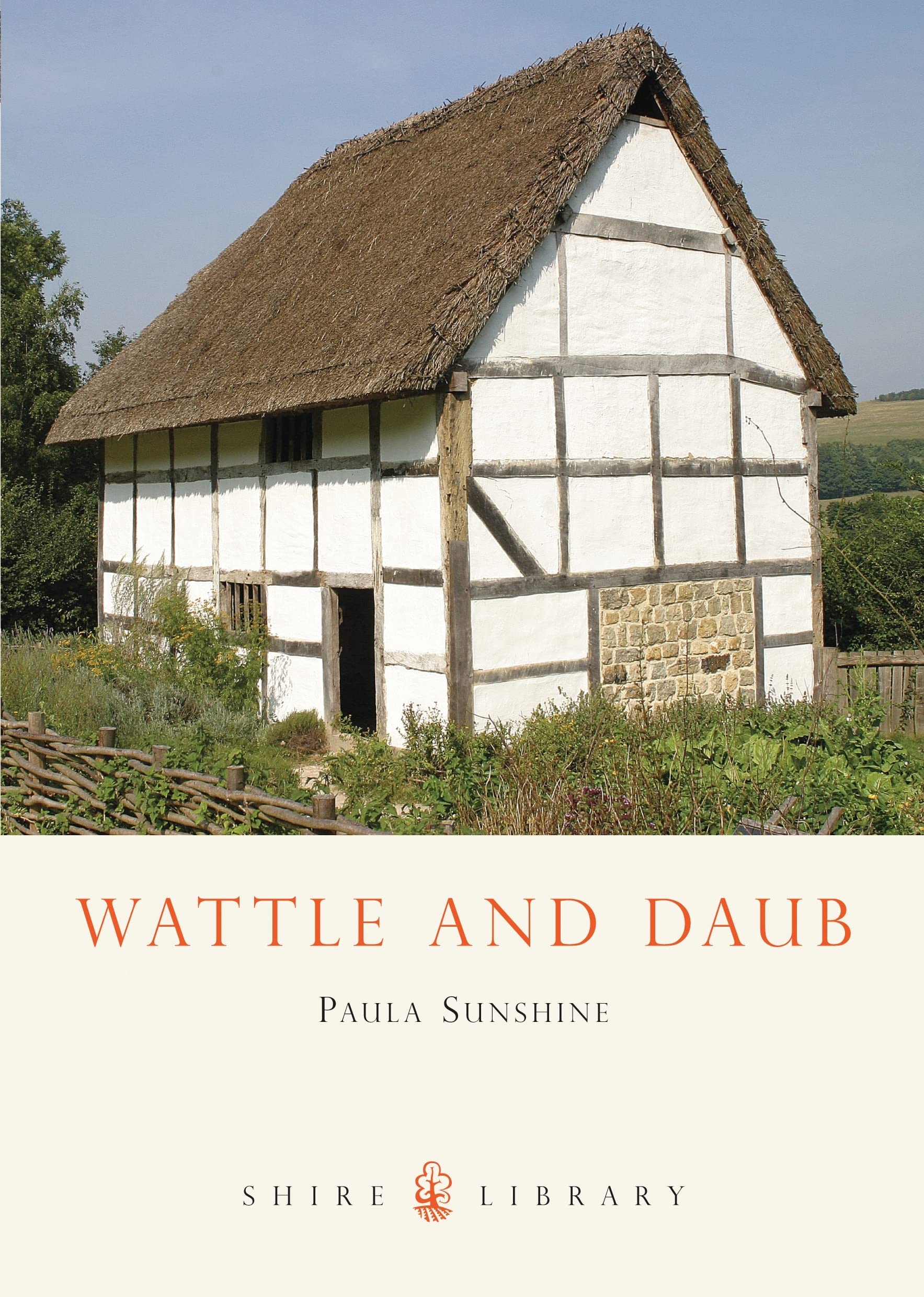 Wattle and Daub (Shire Album Series, Band 455) Business & Technology