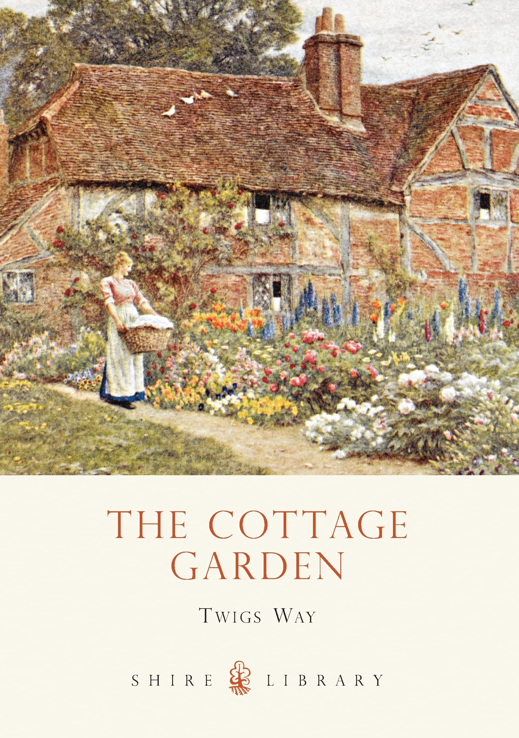 The Cottage Garden (Shire Library, Band 619) Social Sciences