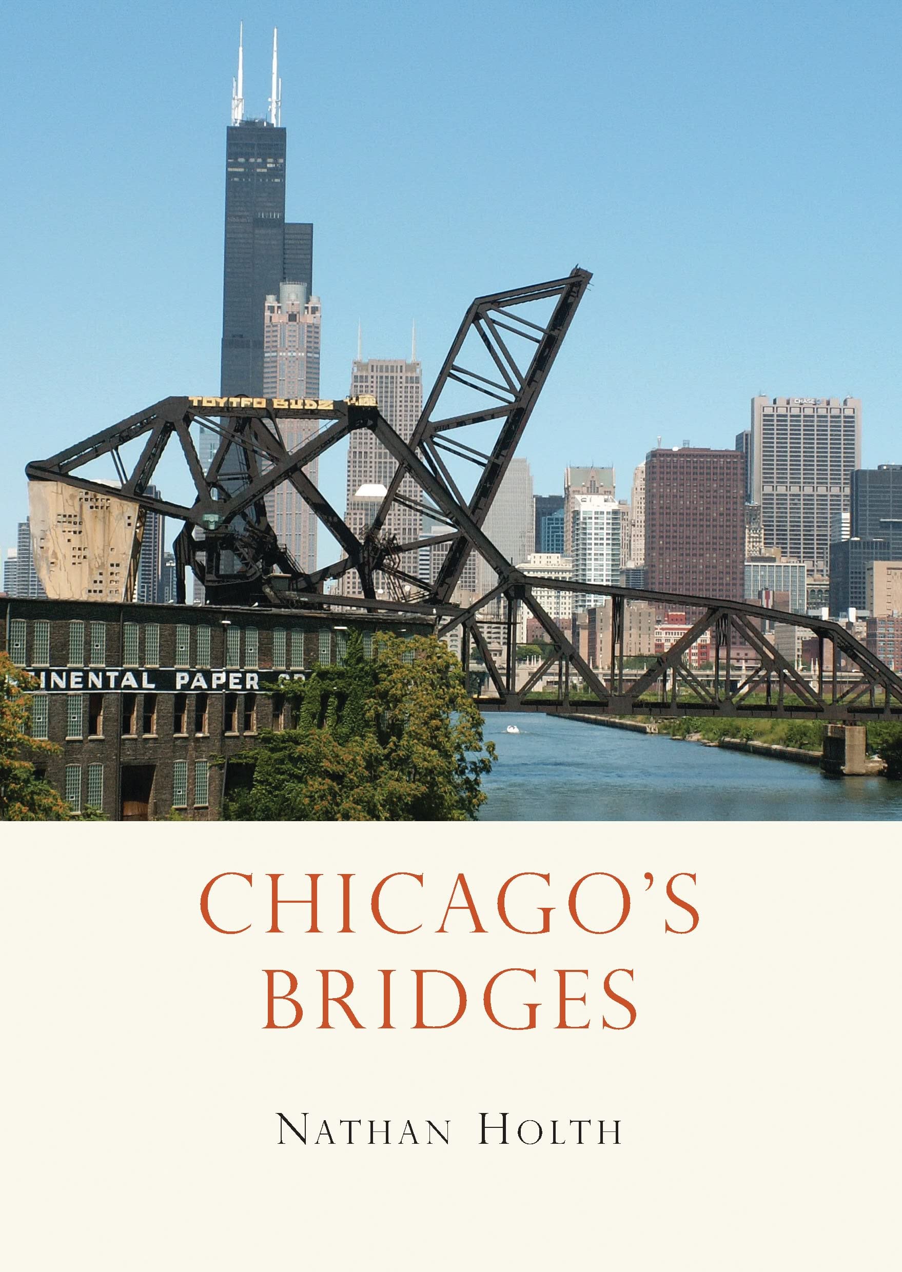 Chicago’s Bridges (Shire Library USA, Band 673) Business & Technology