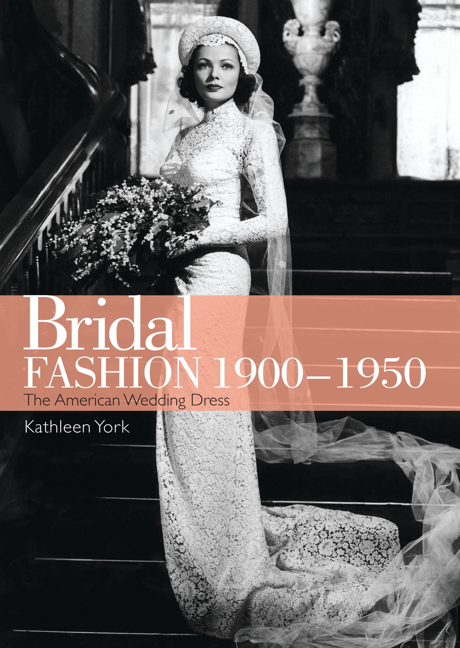 Bridal Fashion 1900-1950 Film, Art & Culture