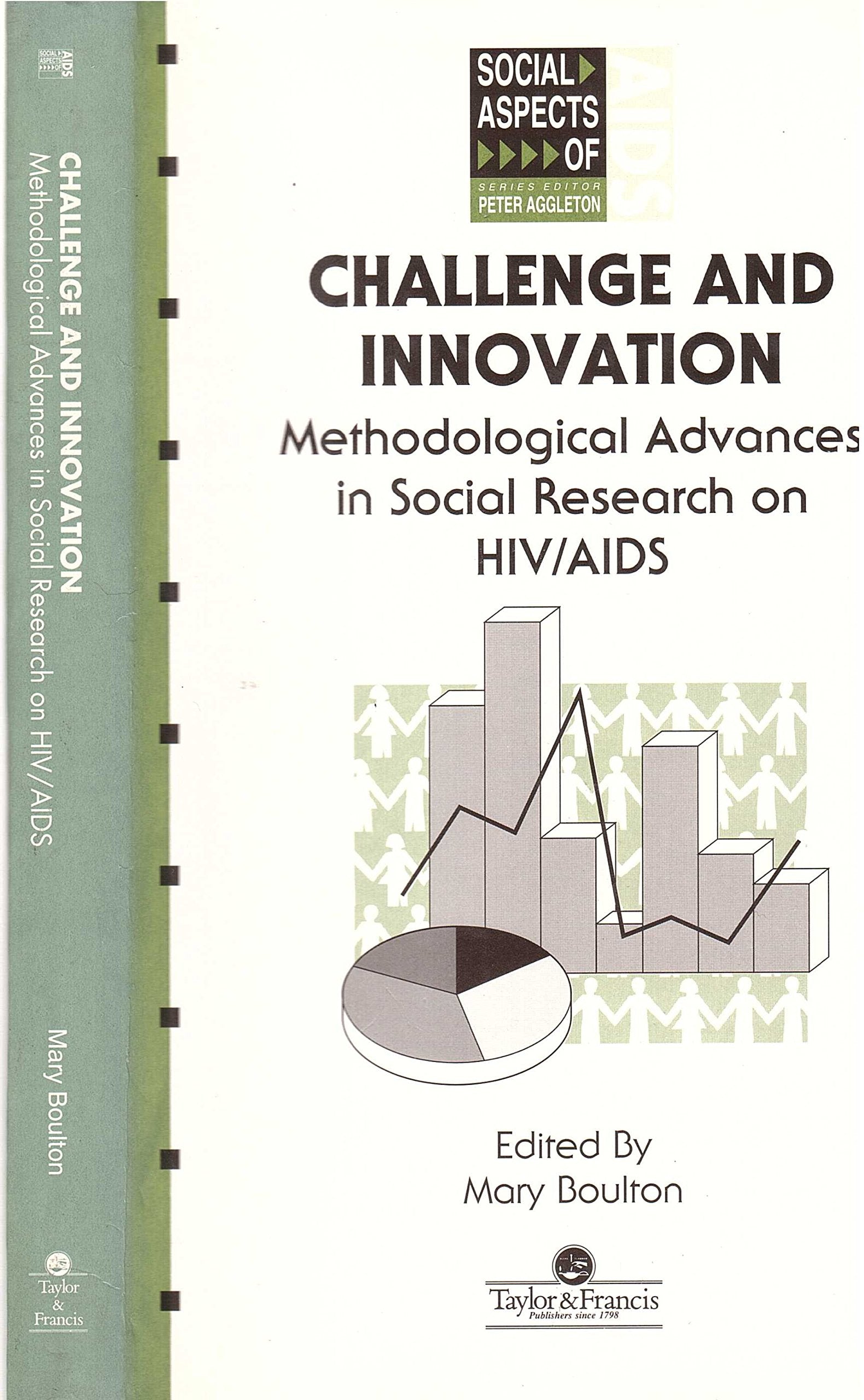 Challenge and Innovation: Methodological Advances in Social Research on HIV/Aids book