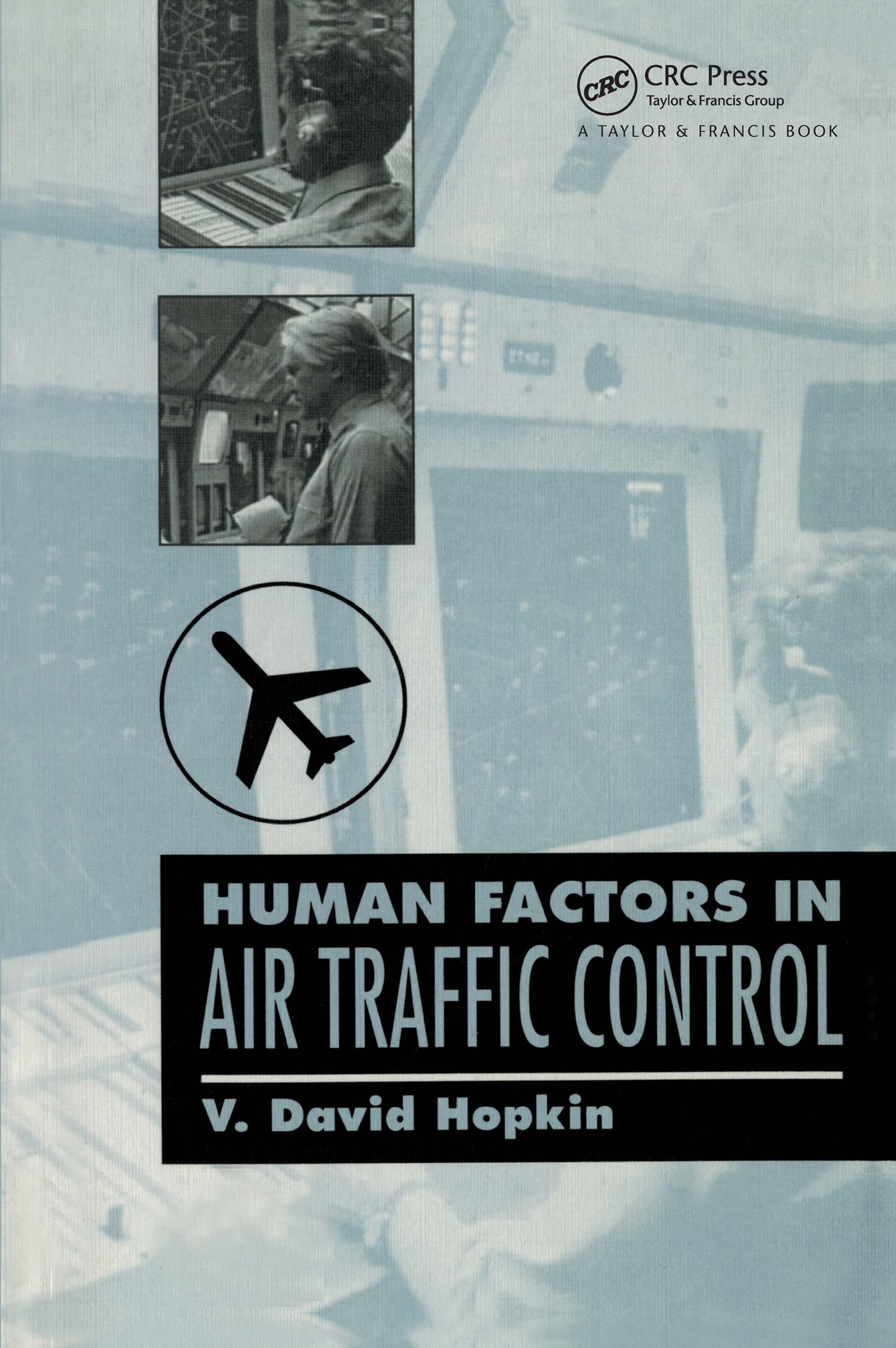 Human Factors In Air Traffic Control Social Sciences