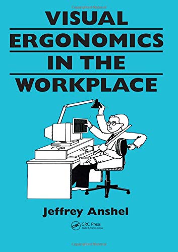 Visual Ergonomics in the Workplace Business & Technology