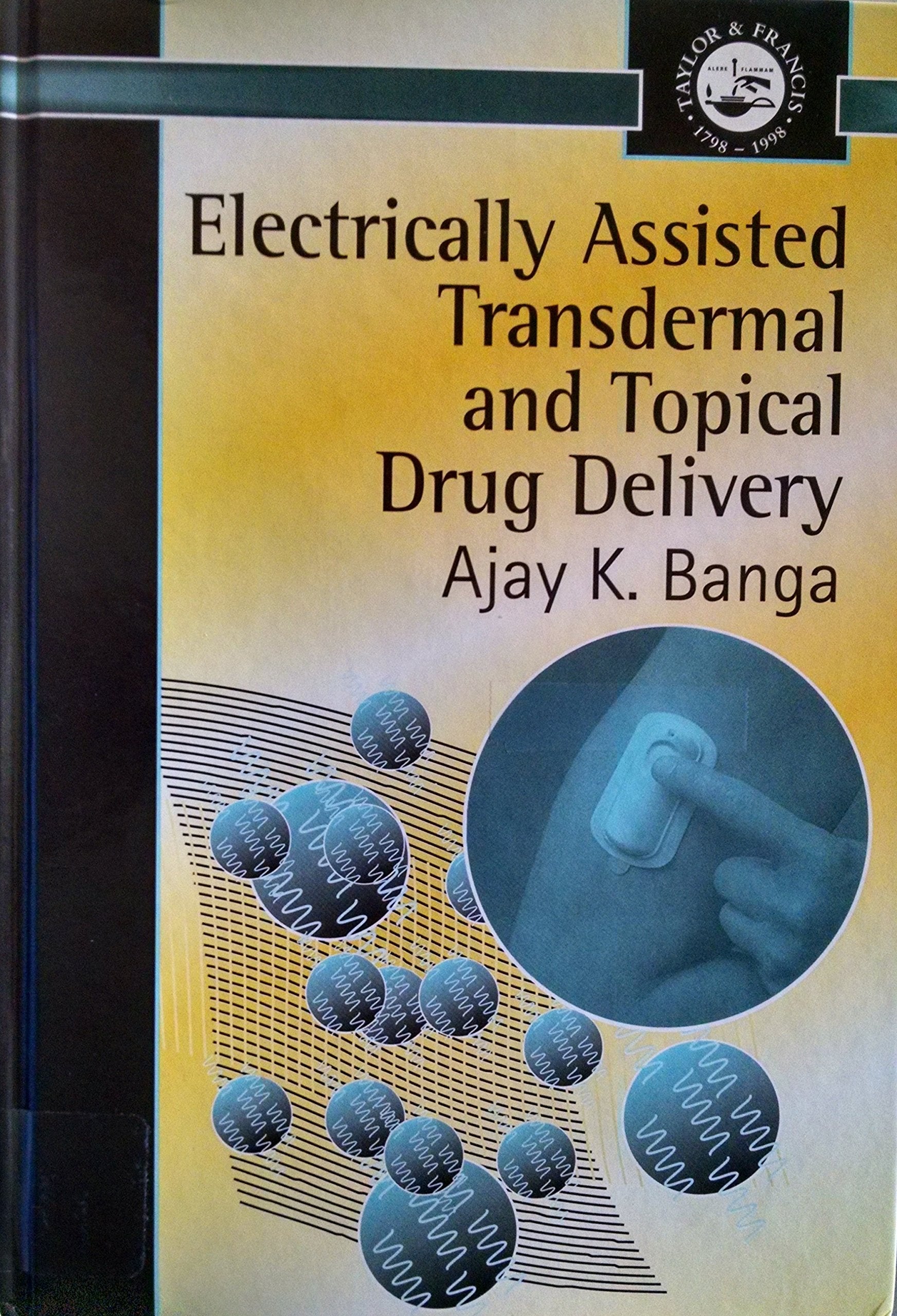 Electrically Assisted Transdermal and Topical Drug Delivery book
