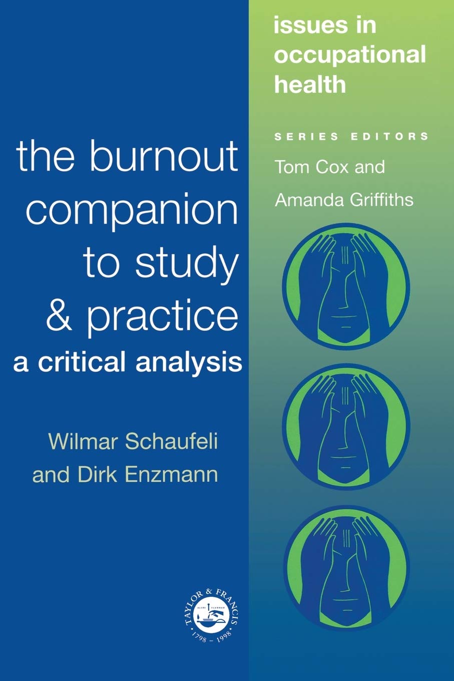 The Burnout Companion To Study And Practice: A Critical Analysis (Issues in Occupational Health Series) Medicine