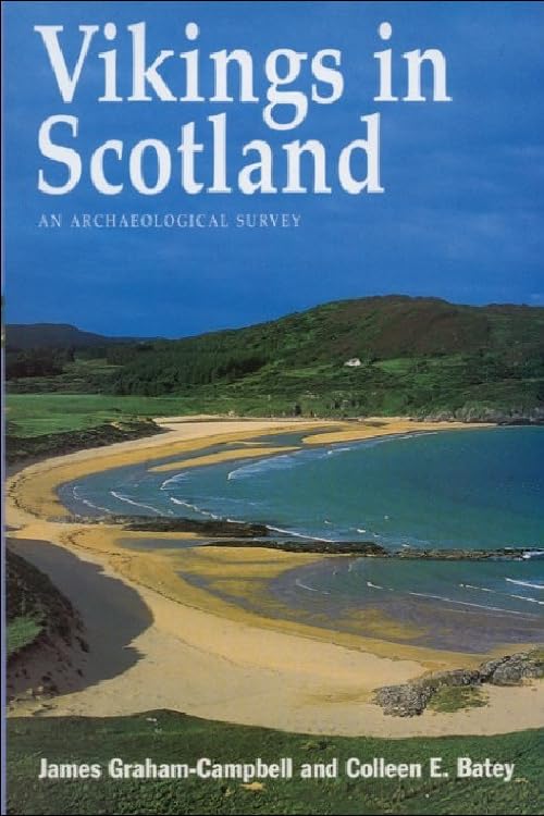 Vikings in Scotland: An Archaeological Survey Social Sciences