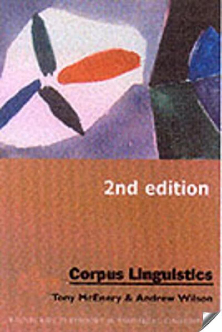 Corpus Linguistics (Edinburgh Textbooks in Empirical Linguistics) Social Sciences