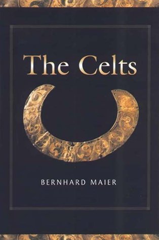 The Celts: A History from Earliest Times to the Present Social Sciences
