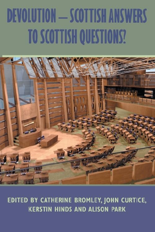 Devolution - Scottish Answers to Scottish Questions? Social Sciences