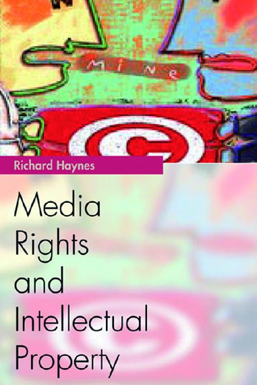 Media Rights and Intellectual Property (Media Topics) Law