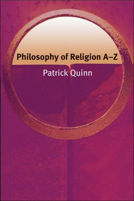 Philosophy of Religion A-Z (Philosophy A-z) Philosophy